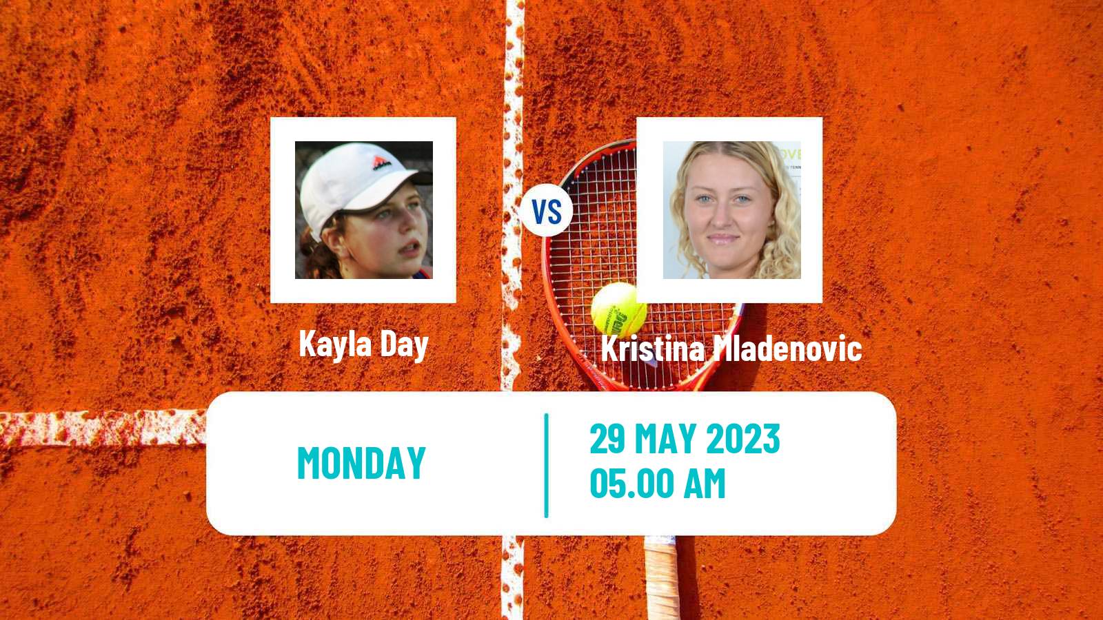 Tennis WTA Roland Garros Kayla Day - Kristina Mladenovic