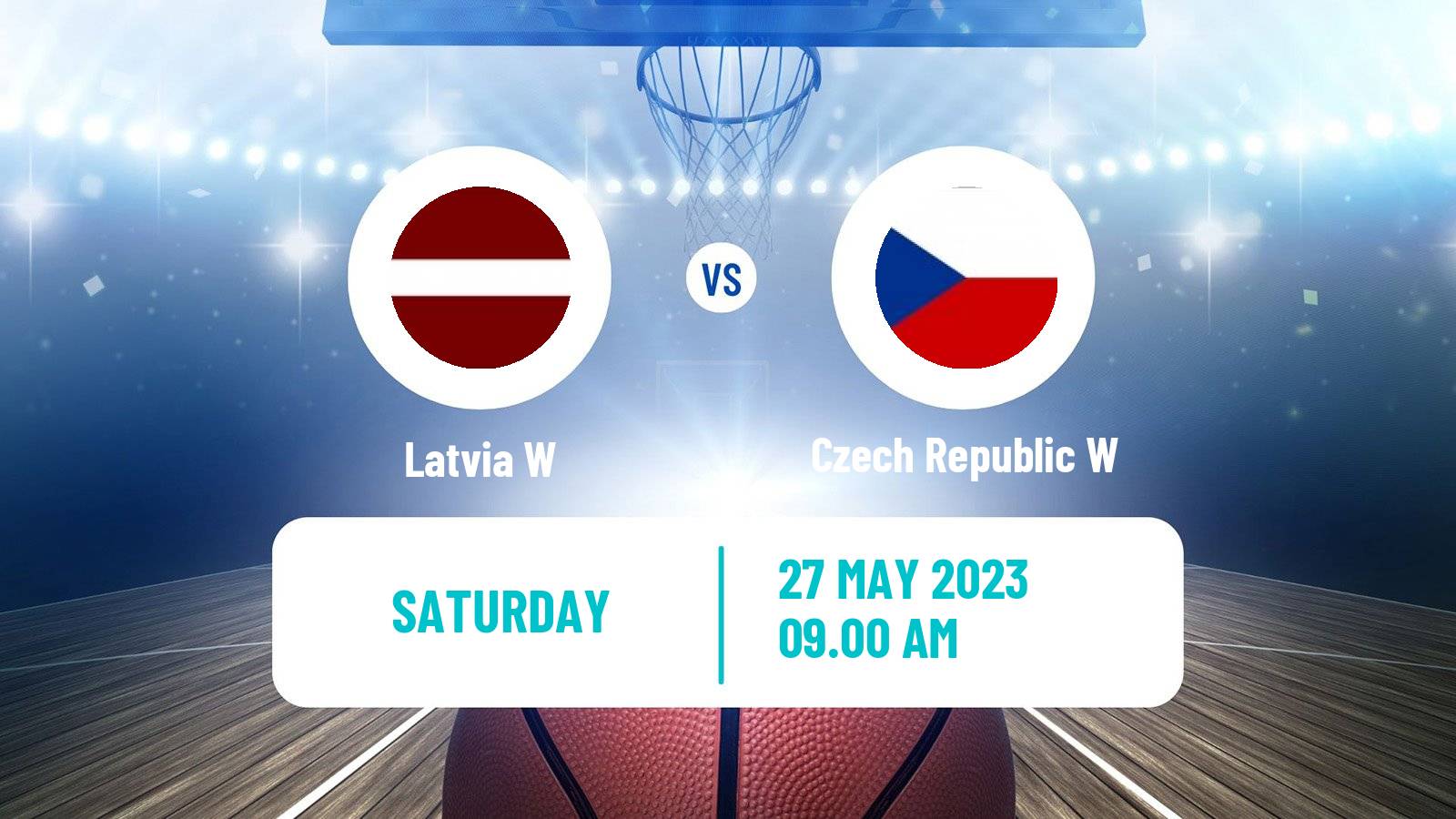 Basketball Friendly International Basketball Women Latvia W - Czech Republic W