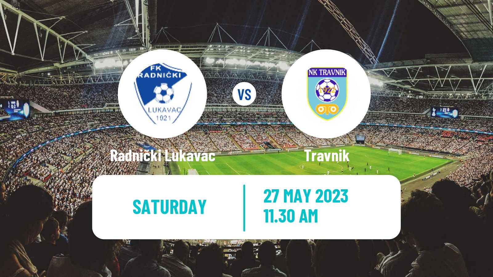 Soccer Bosnian Prva Liga FBiH Radnički Lukavac - Travnik