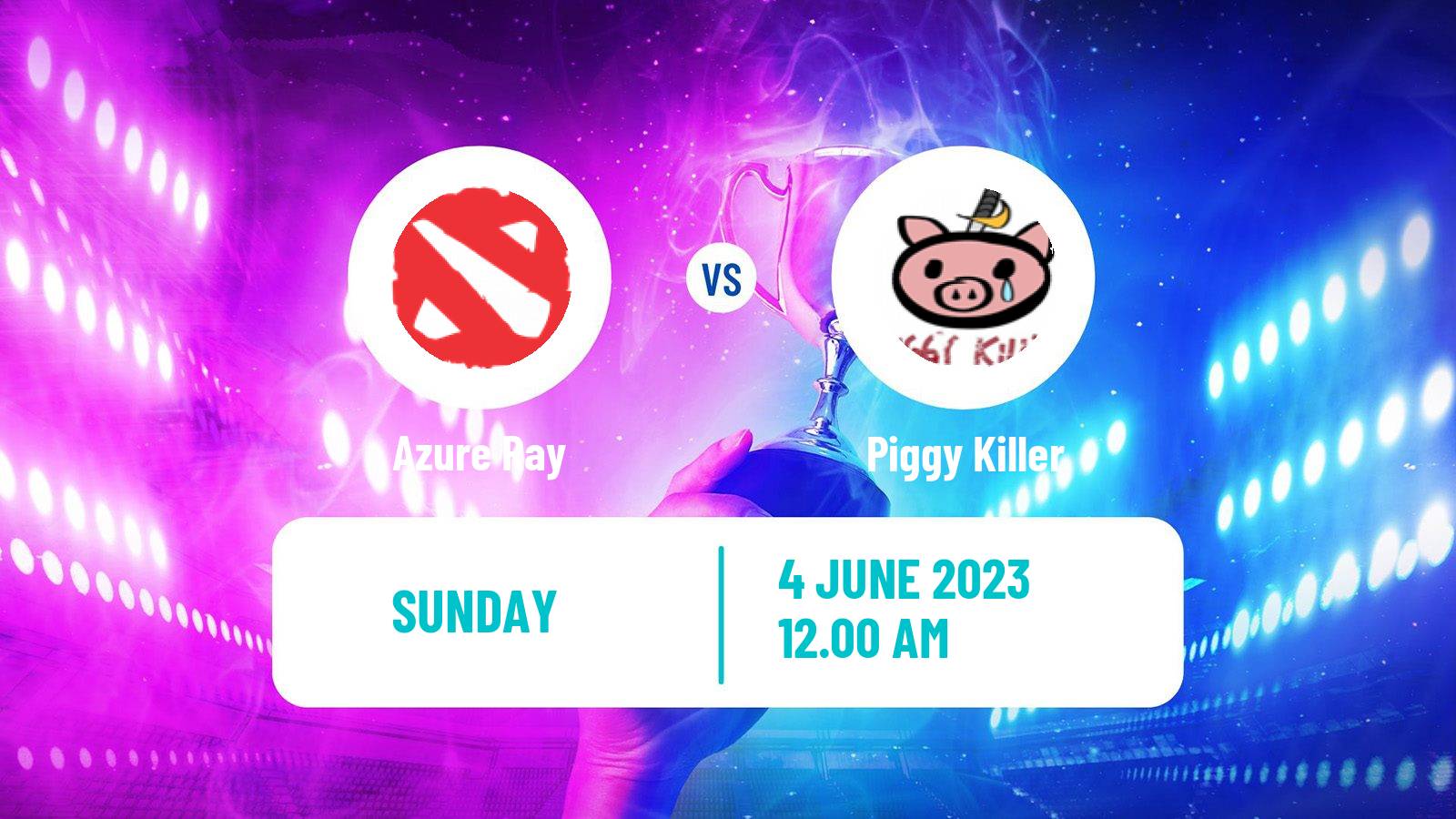 Esports Dota 2 Pro Circuit Season 3 Azure Ray - Piggy Killer