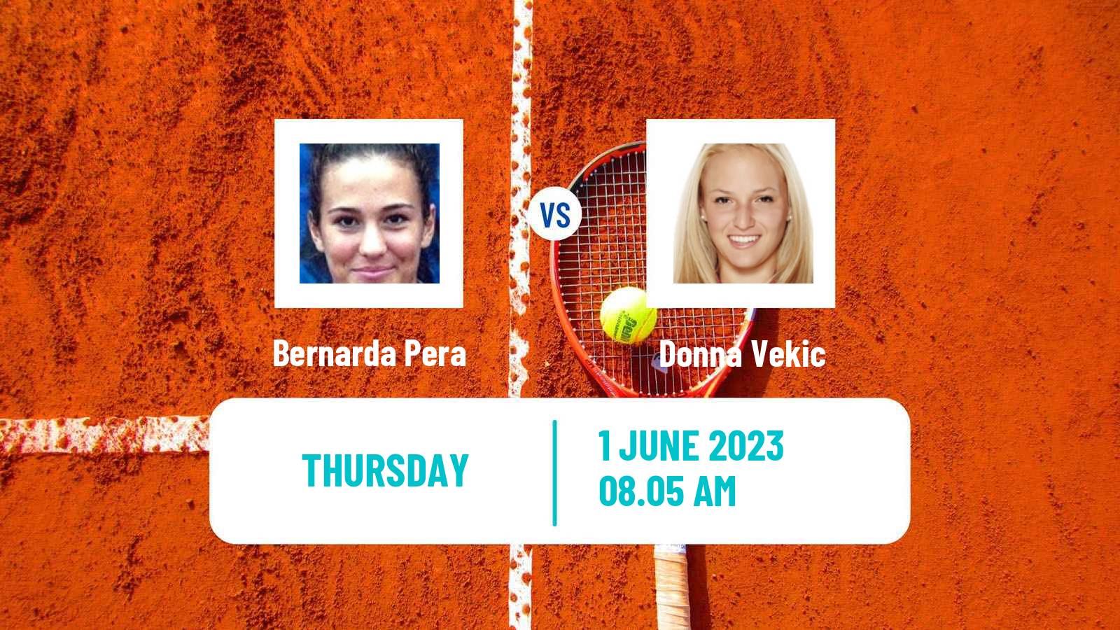Tennis WTA Roland Garros Bernarda Pera - Donna Vekic