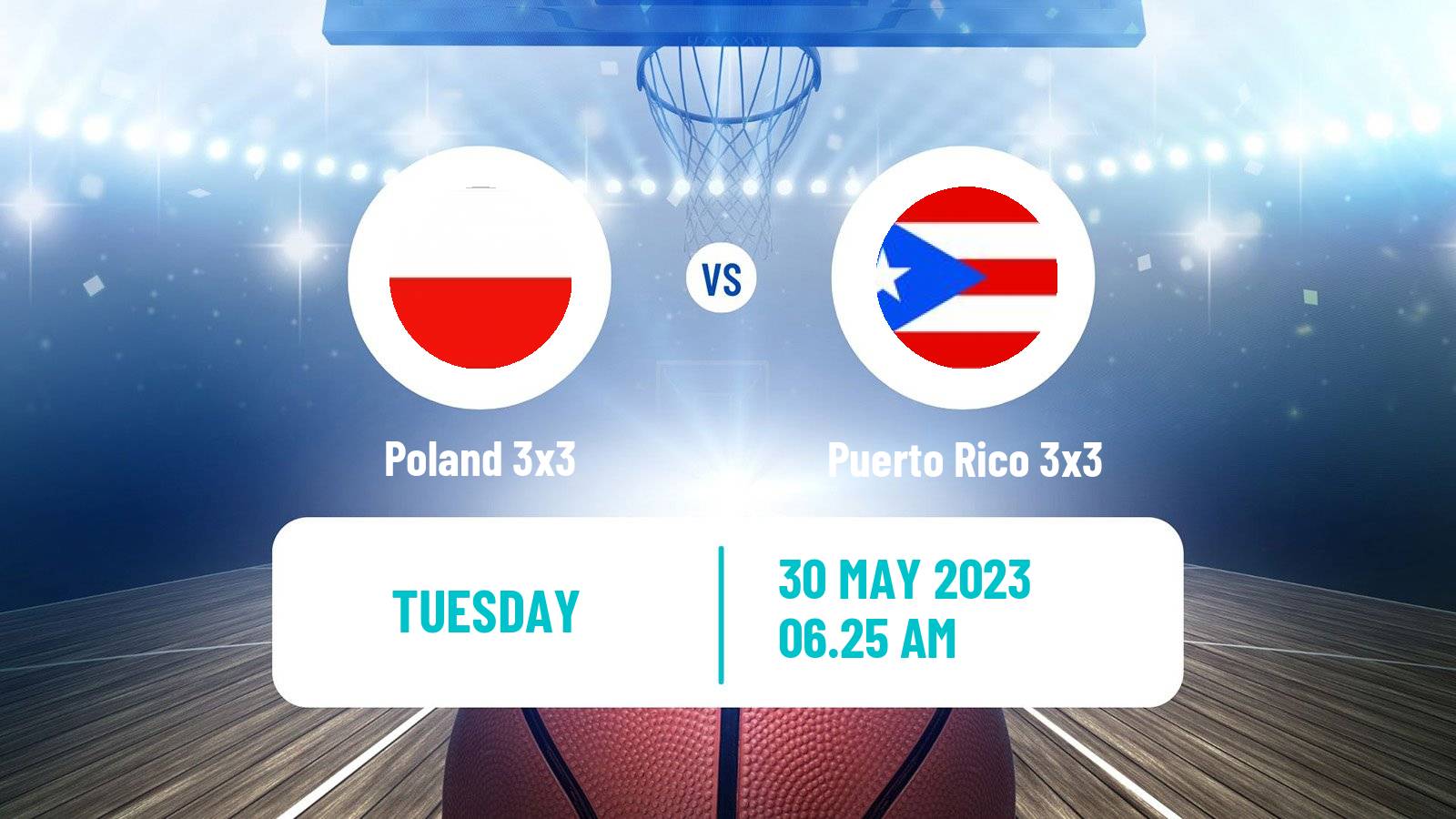 Basketball World Cup Basketball 3x3 Poland 3x3 - Puerto Rico 3x3