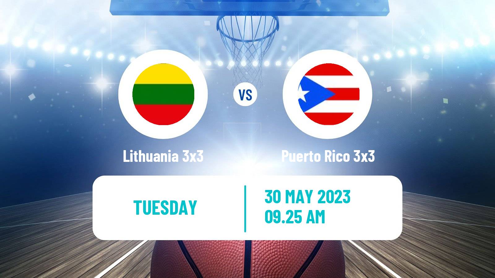 Basketball World Cup Basketball 3x3 Lithuania 3x3 - Puerto Rico 3x3