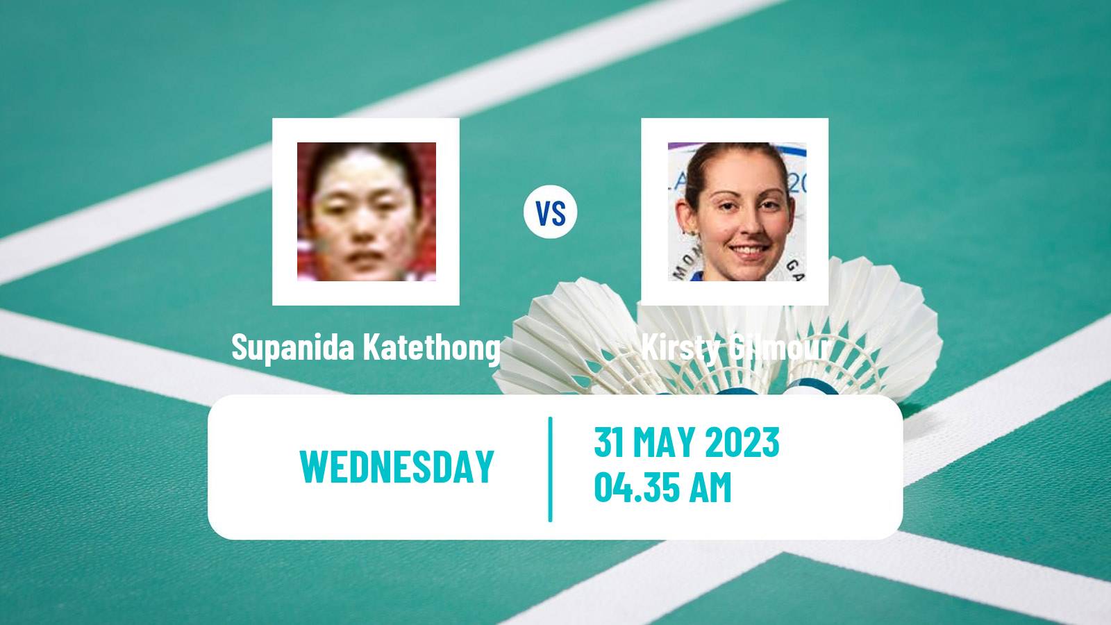 Badminton BWF World Tour Thailand Open Women Supanida Katethong - Kirsty Gilmour