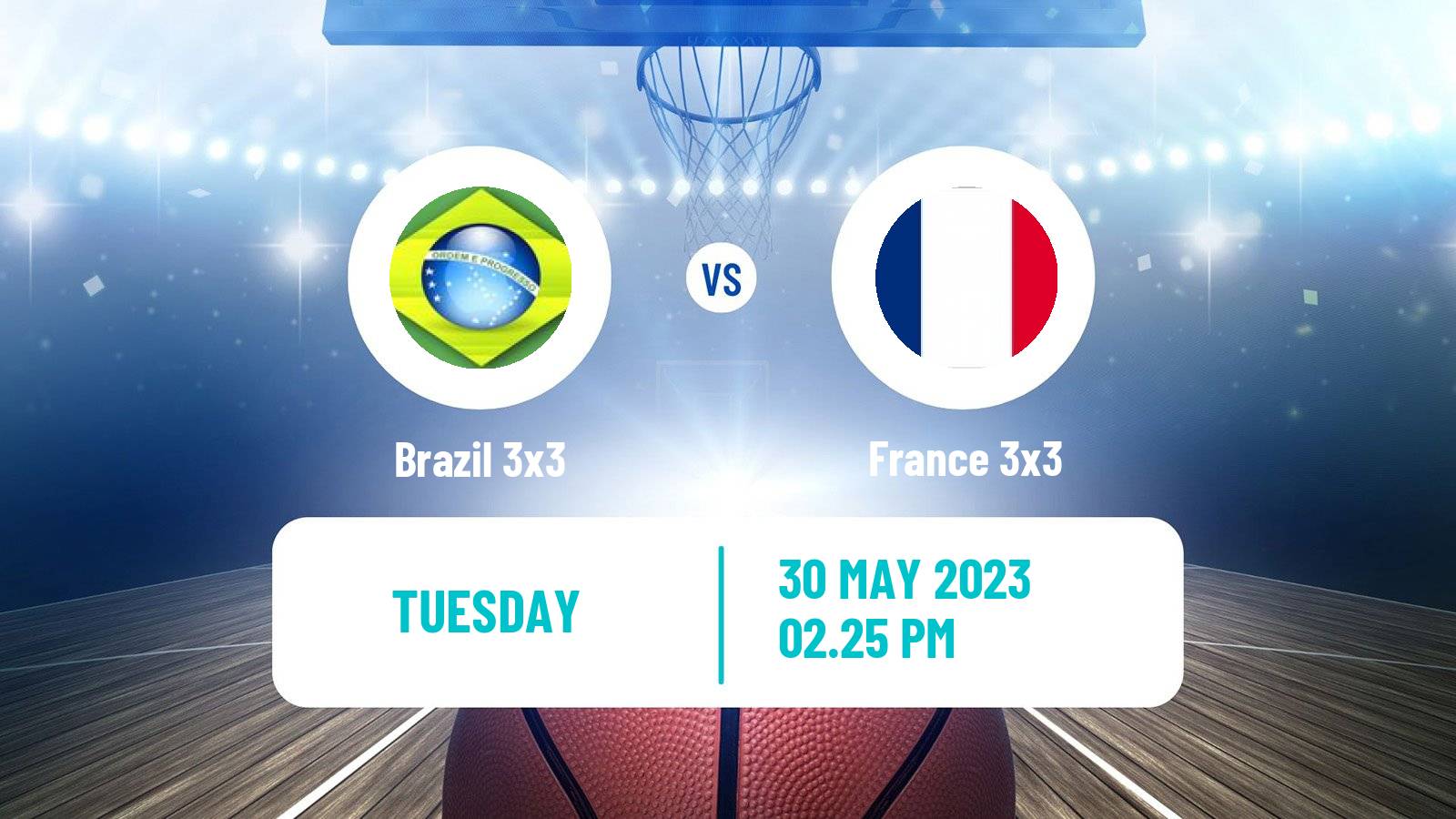 Basketball World Cup Basketball 3x3 Brazil 3x3 - France 3x3