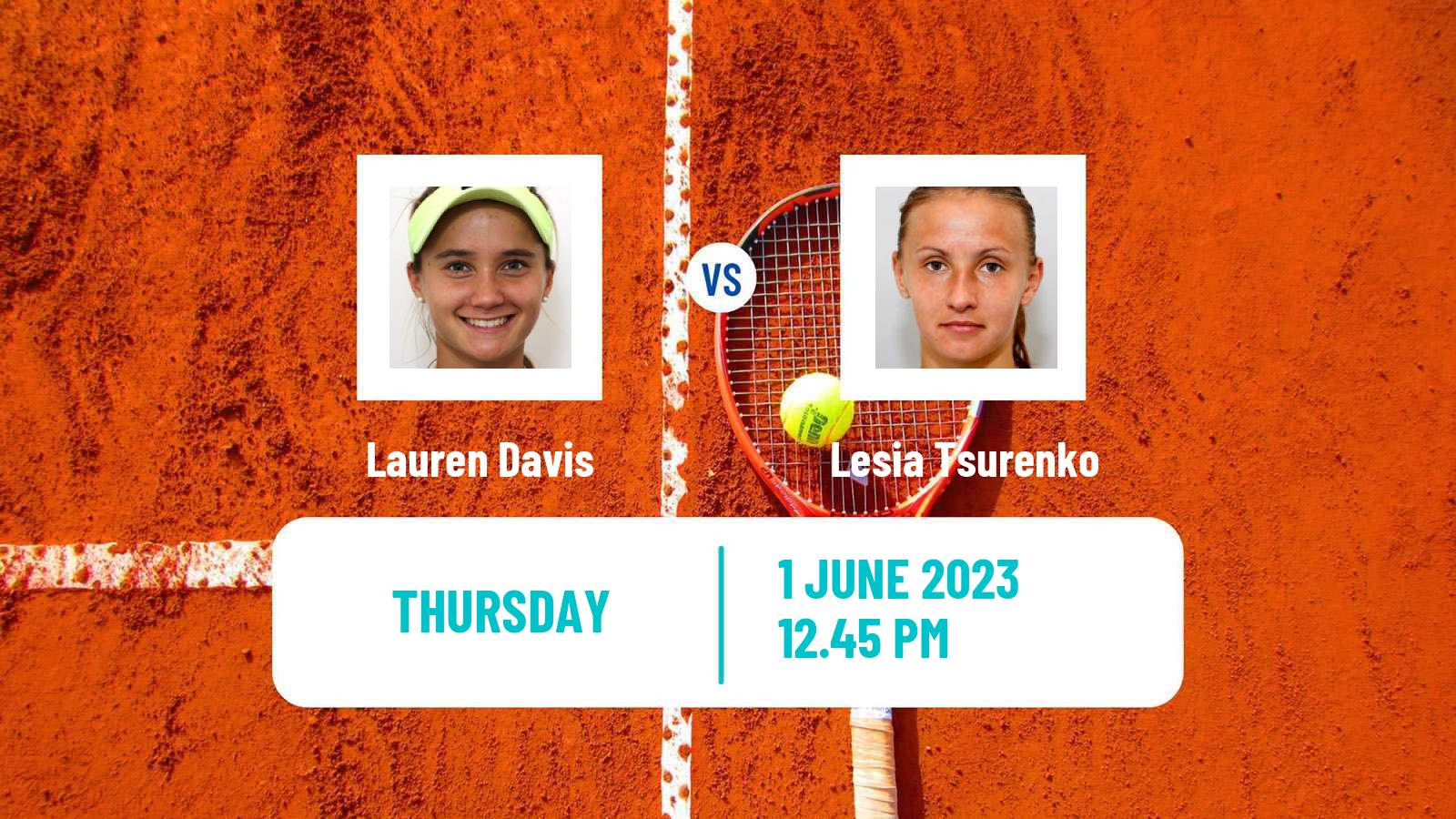 Tennis WTA Roland Garros Lauren Davis - Lesia Tsurenko