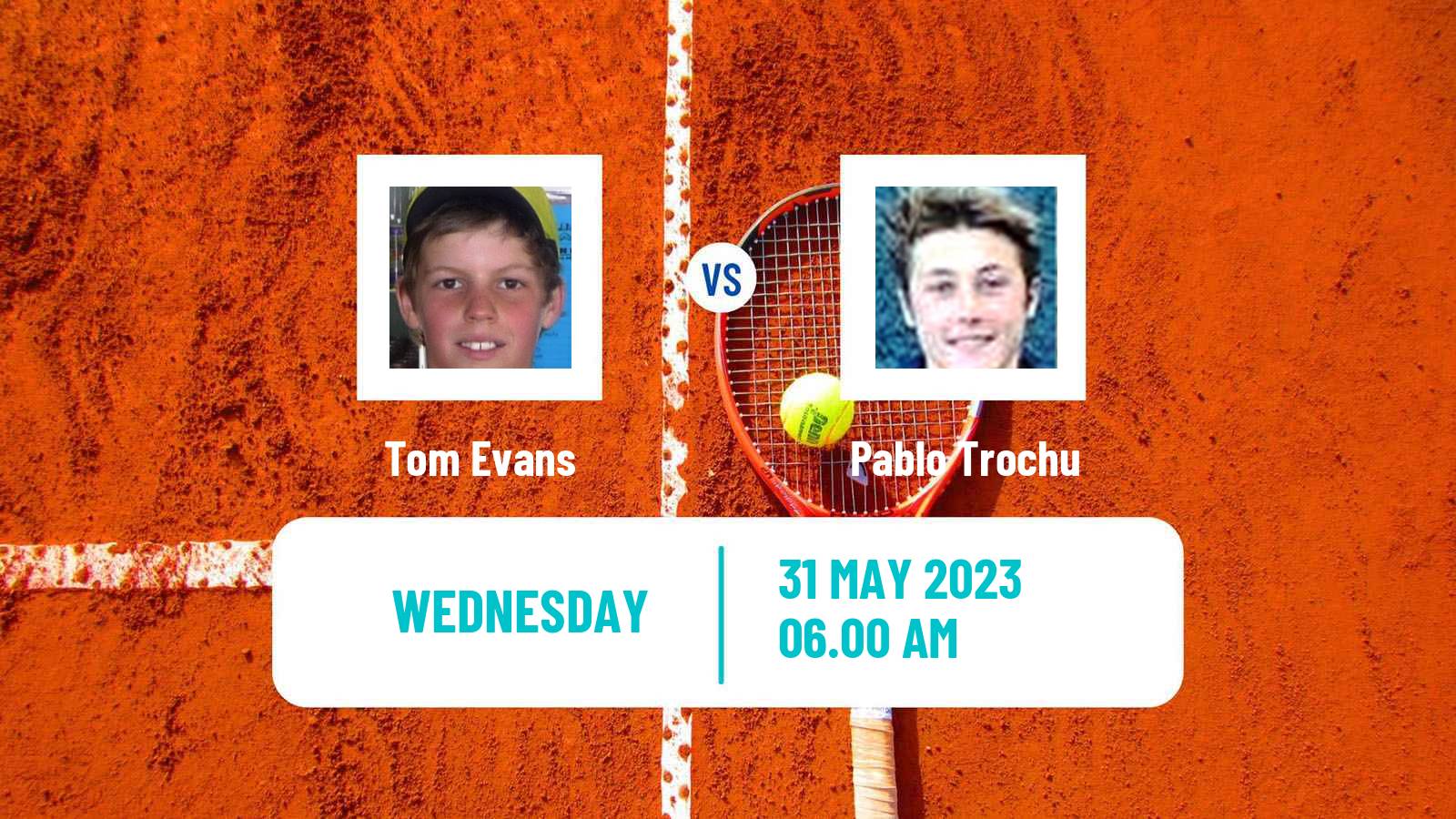 Tennis ITF M15 Monastir 22 Men Tom Evans - Pablo Trochu