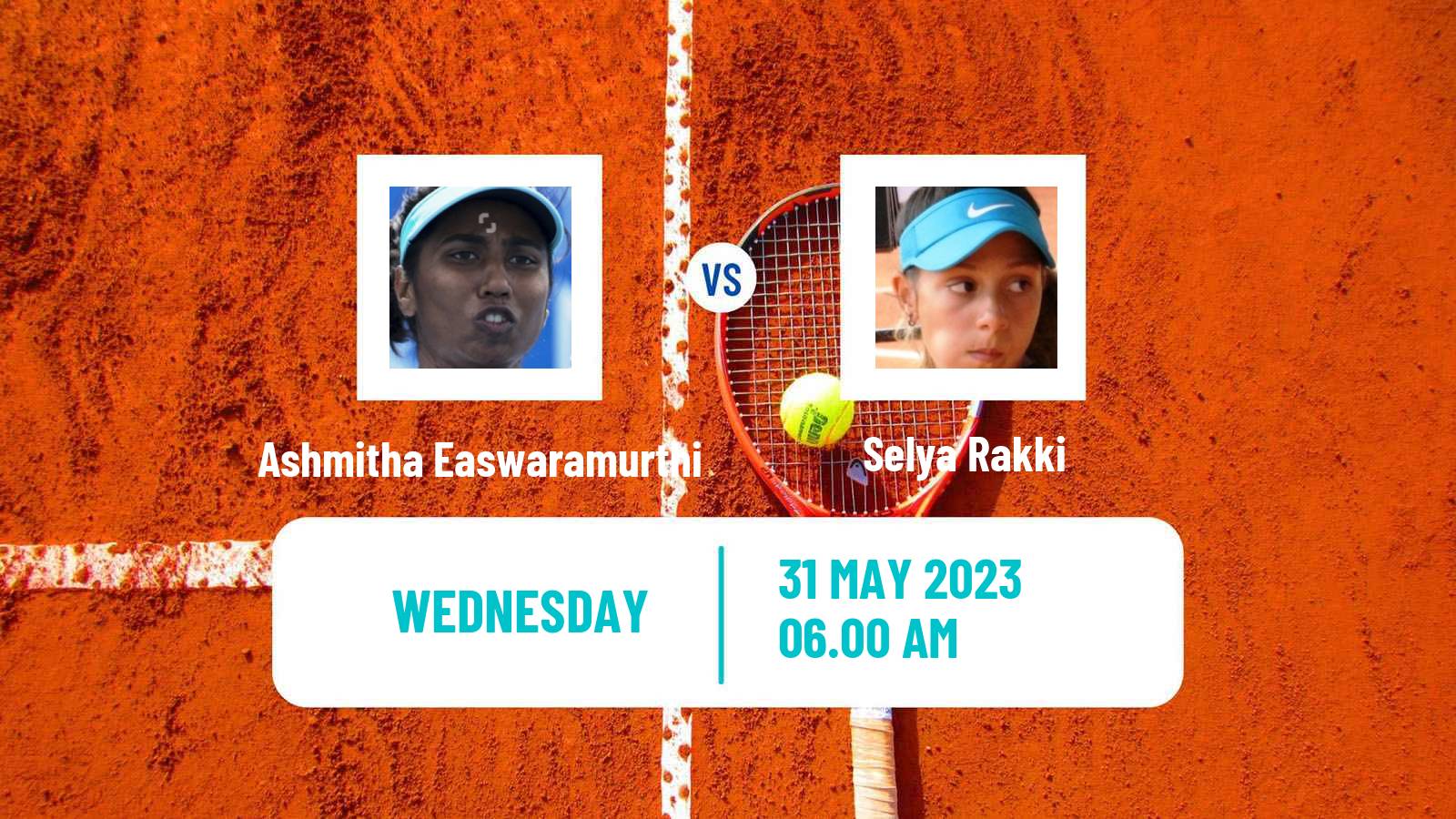 Tennis ITF W15 Monastir 17 Women Ashmitha Easwaramurthi - Selya Rakki