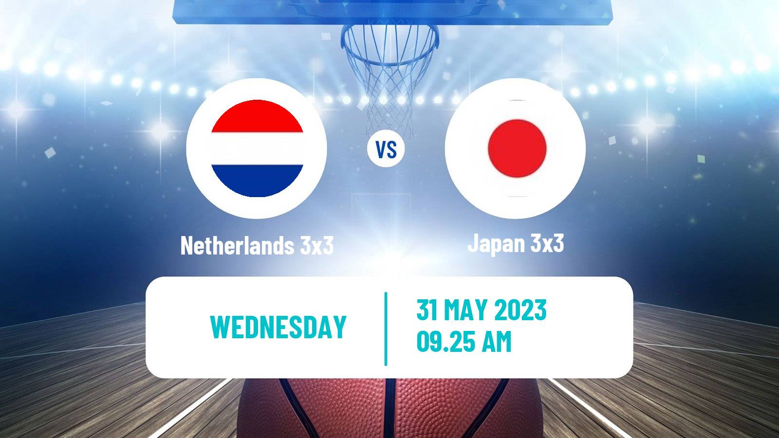 Basketball World Cup Basketball 3x3 Netherlands 3x3 - Japan 3x3