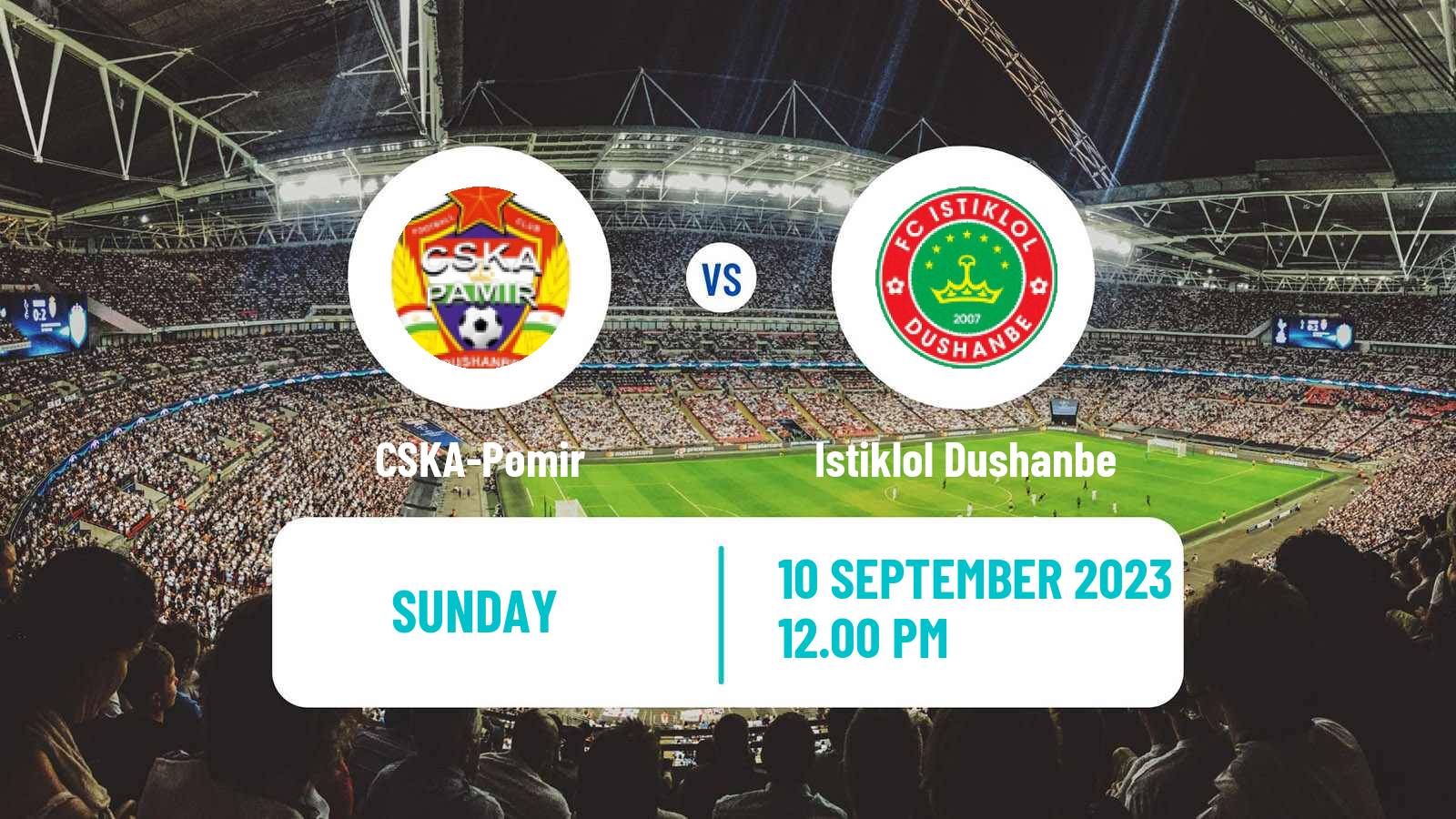 Soccer Tajik League CSKA-Pomir - Istiklol Dushanbe