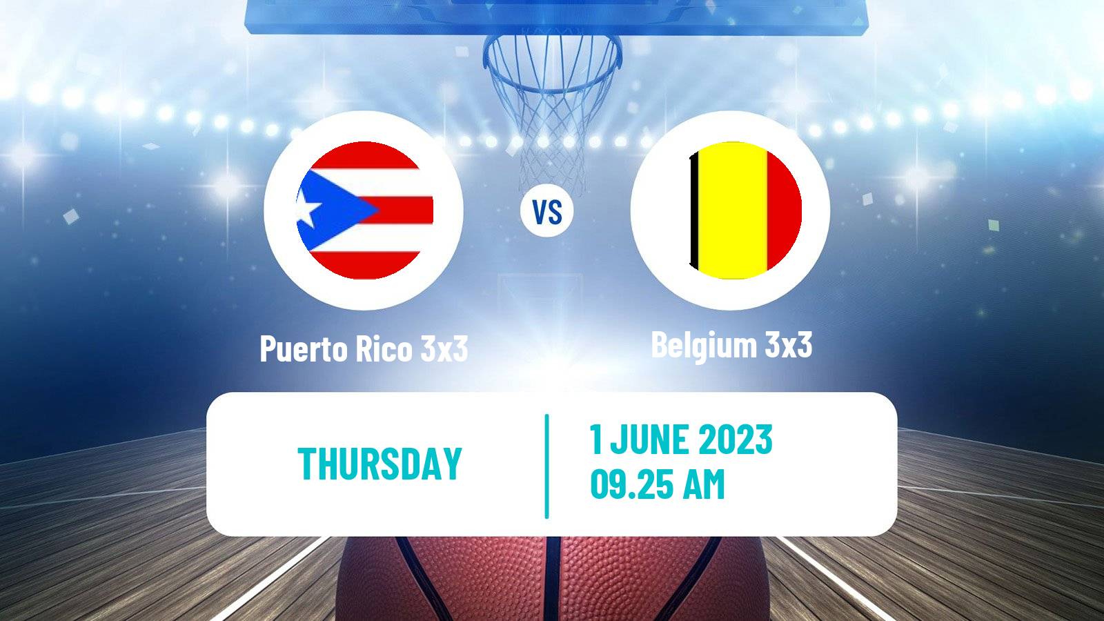 Basketball World Cup Basketball 3x3 Puerto Rico 3x3 - Belgium 3x3