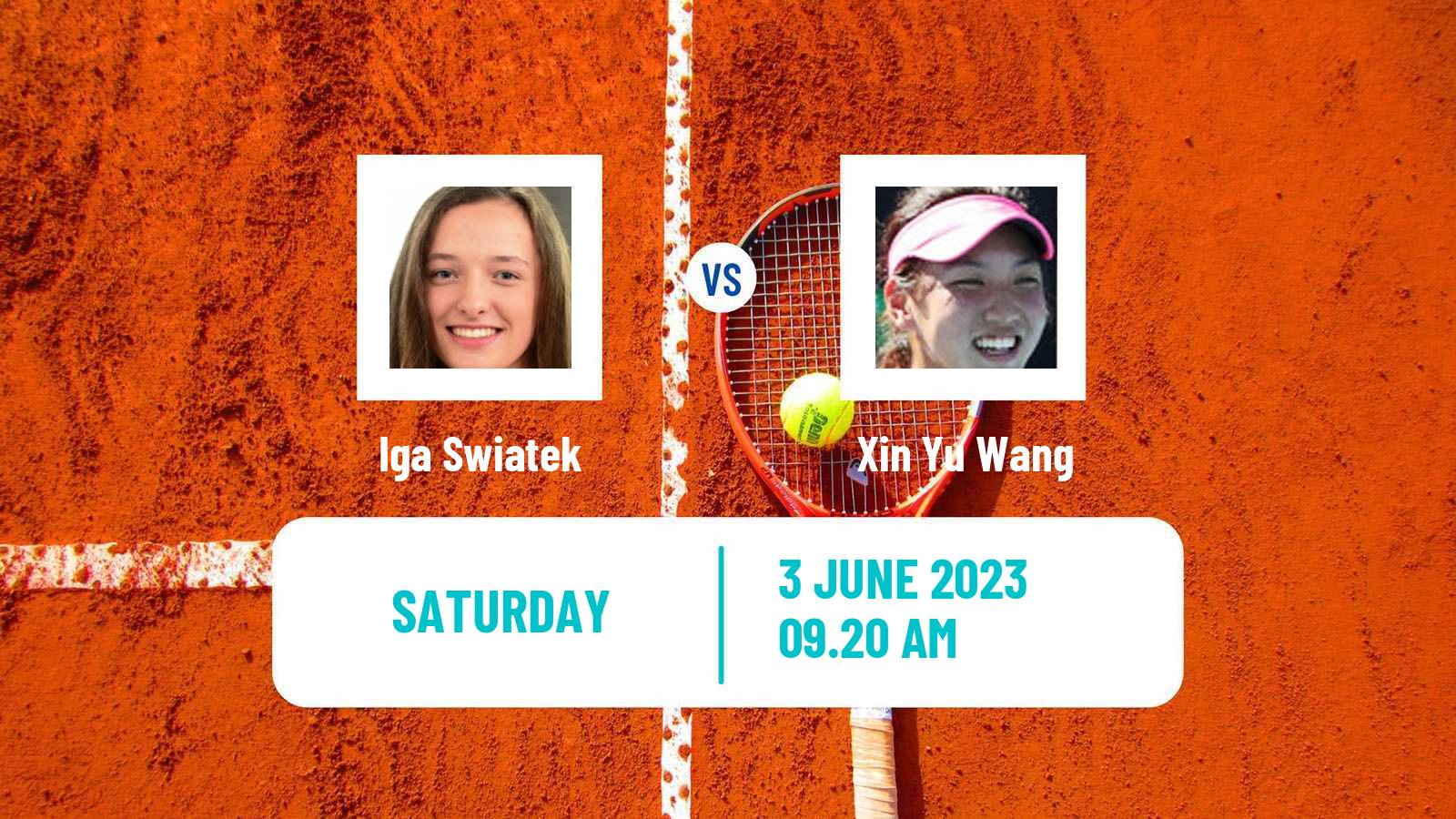 Tennis WTA Roland Garros Iga Swiatek - Xin Yu Wang