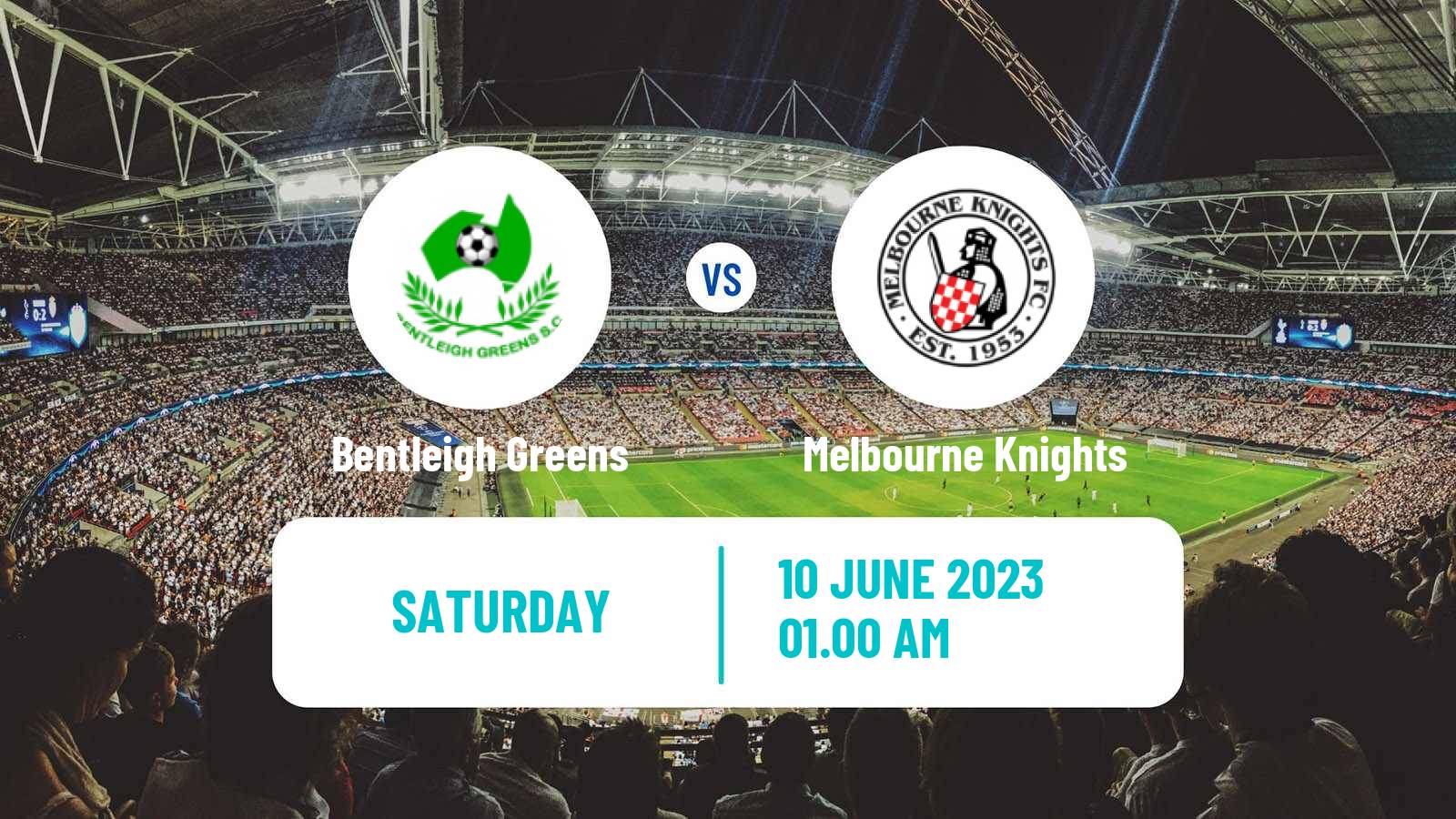 Soccer Australian NPL Victoria Bentleigh Greens - Melbourne Knights