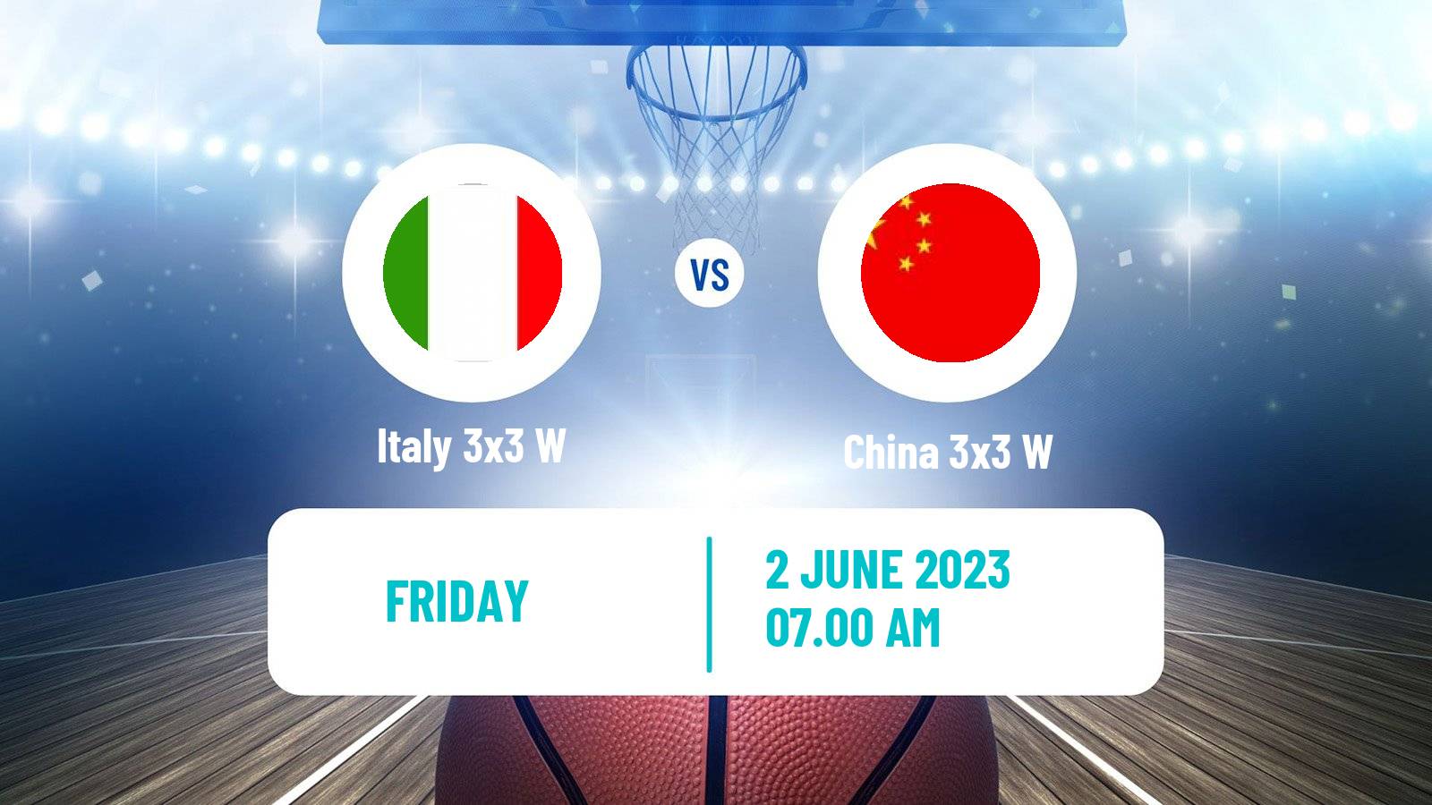 Basketball World Cup Basketball 3x3 Women Italy 3x3 W - China 3x3 W