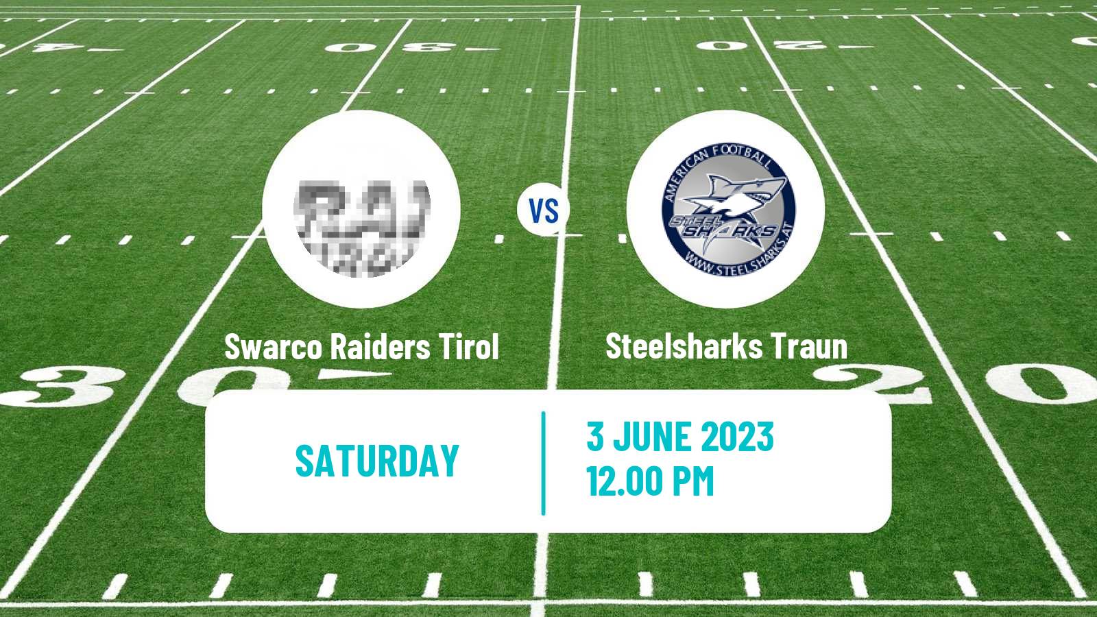 American football Austrian Football League Swarco Raiders Tirol - Steelsharks Traun