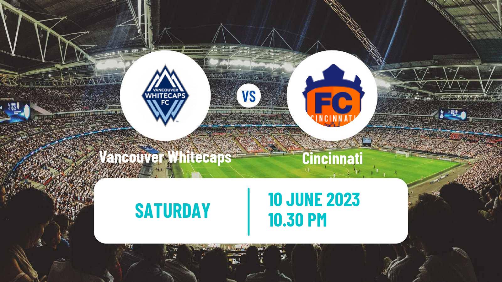 Soccer MLS Vancouver Whitecaps - Cincinnati