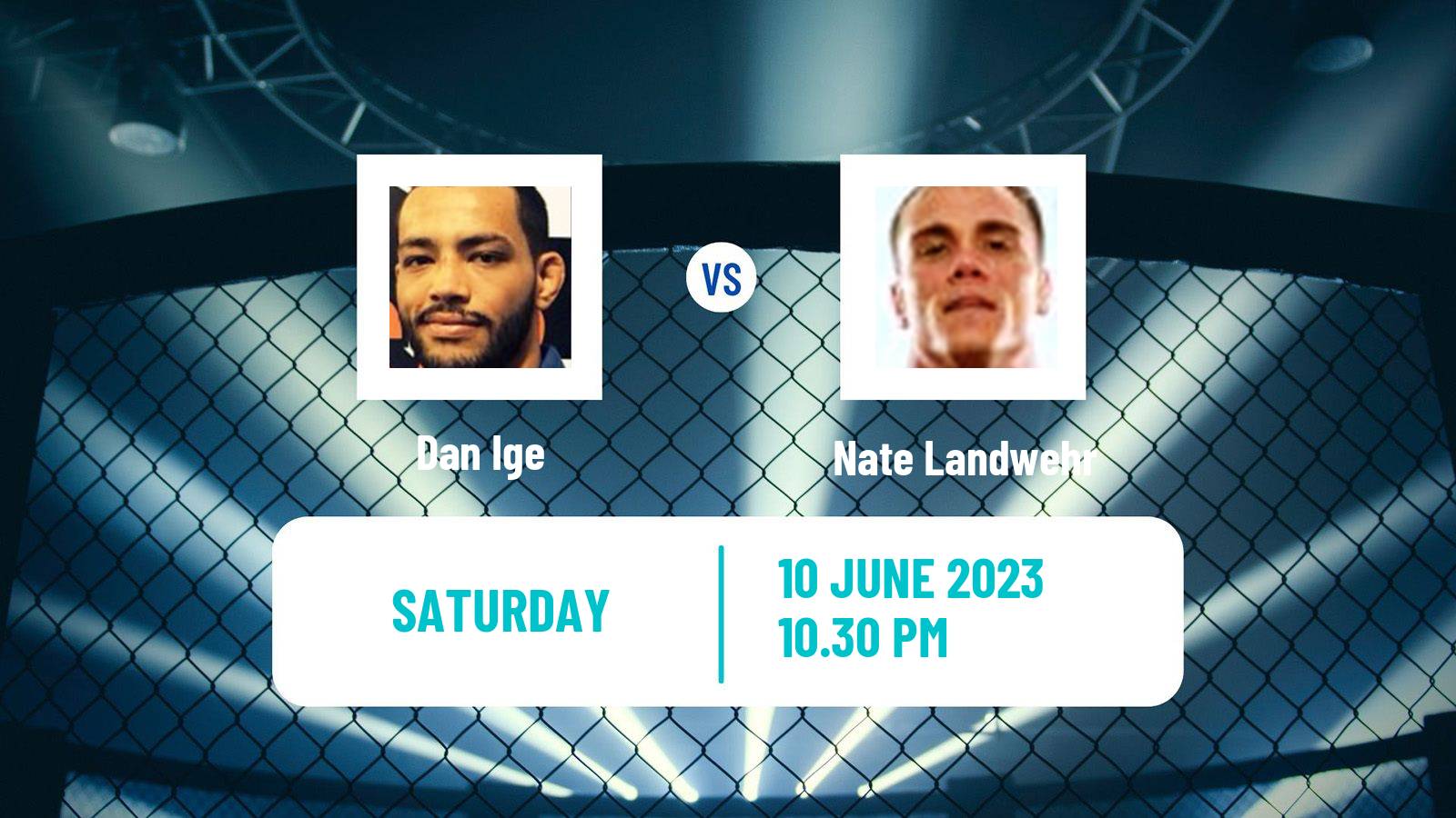 MMA Featherweight UFC Men Dan Ige - Nate Landwehr