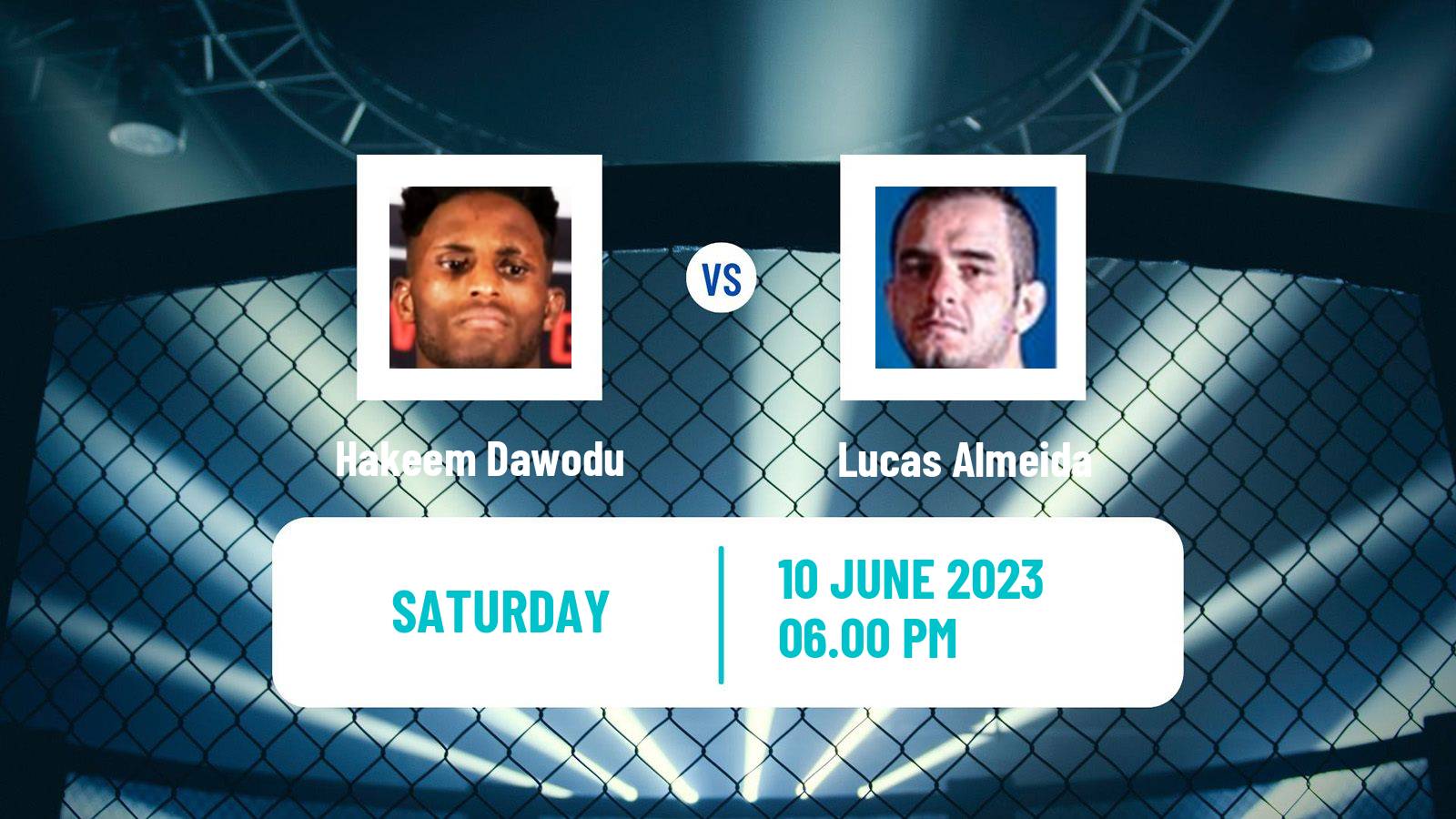 MMA Featherweight UFC Men Hakeem Dawodu - Lucas Almeida