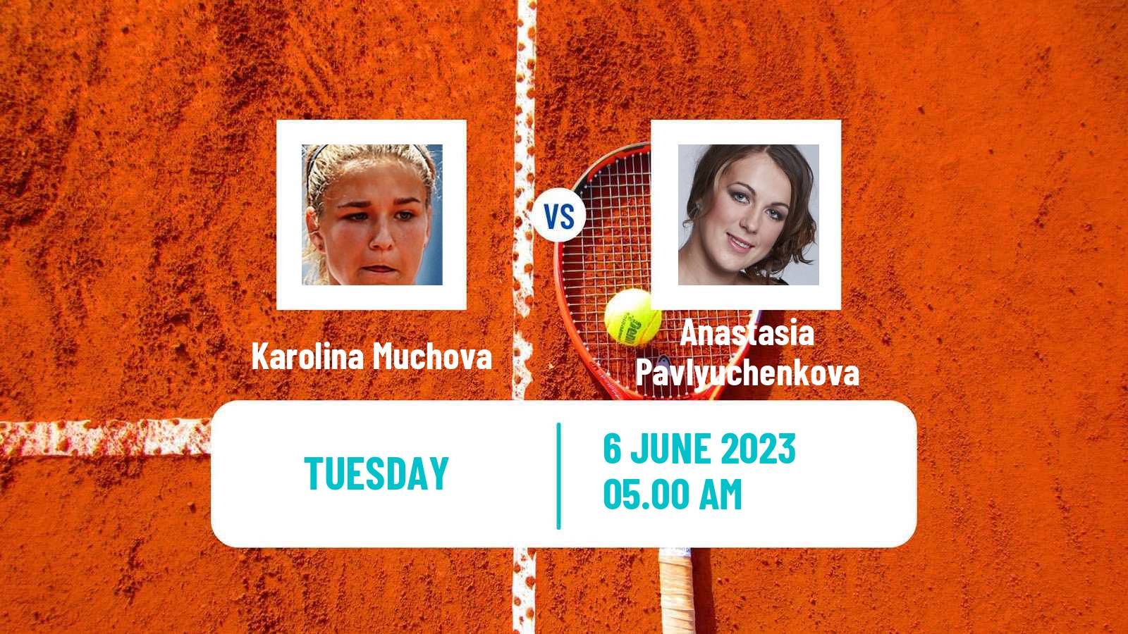 Tennis WTA Roland Garros Karolina Muchova - Anastasia Pavlyuchenkova