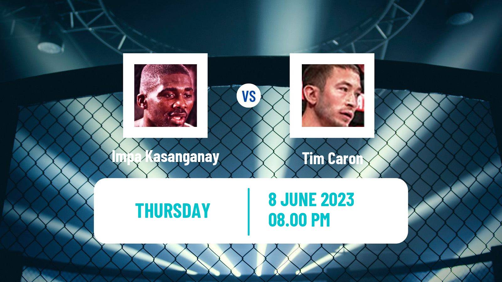 MMA Light Heavyweight Pfl Men Impa Kasanganay - Tim Caron