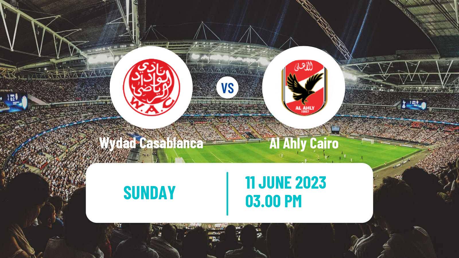 Soccer CAF Champions League Wydad Casablanca - Al Ahly Cairo