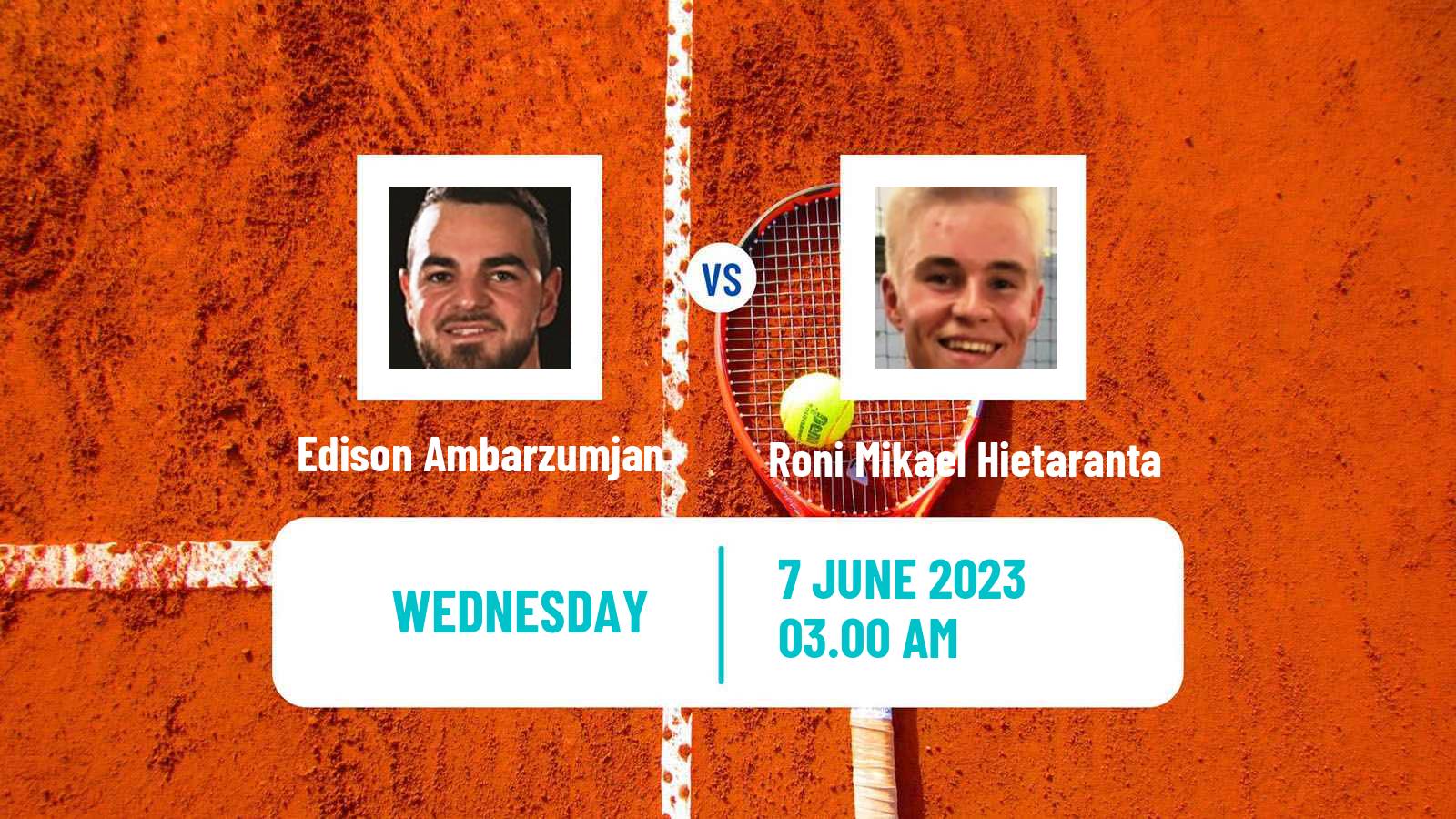 Tennis ITF M15 Vaasa Men Edison Ambarzumjan - Roni Mikael Hietaranta