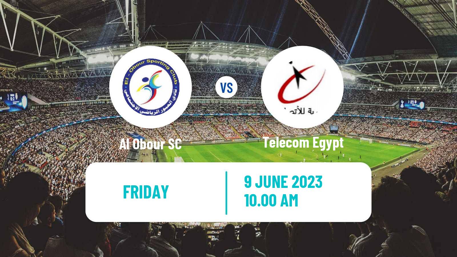 Soccer Egyptian Division 2 - Group B Al Obour - Telecom Egypt