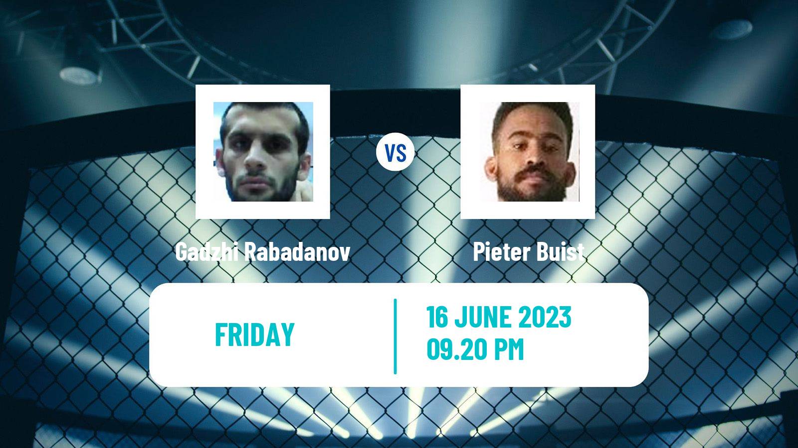 MMA Lightweight Bellator Men Gadzhi Rabadanov - Pieter Buist