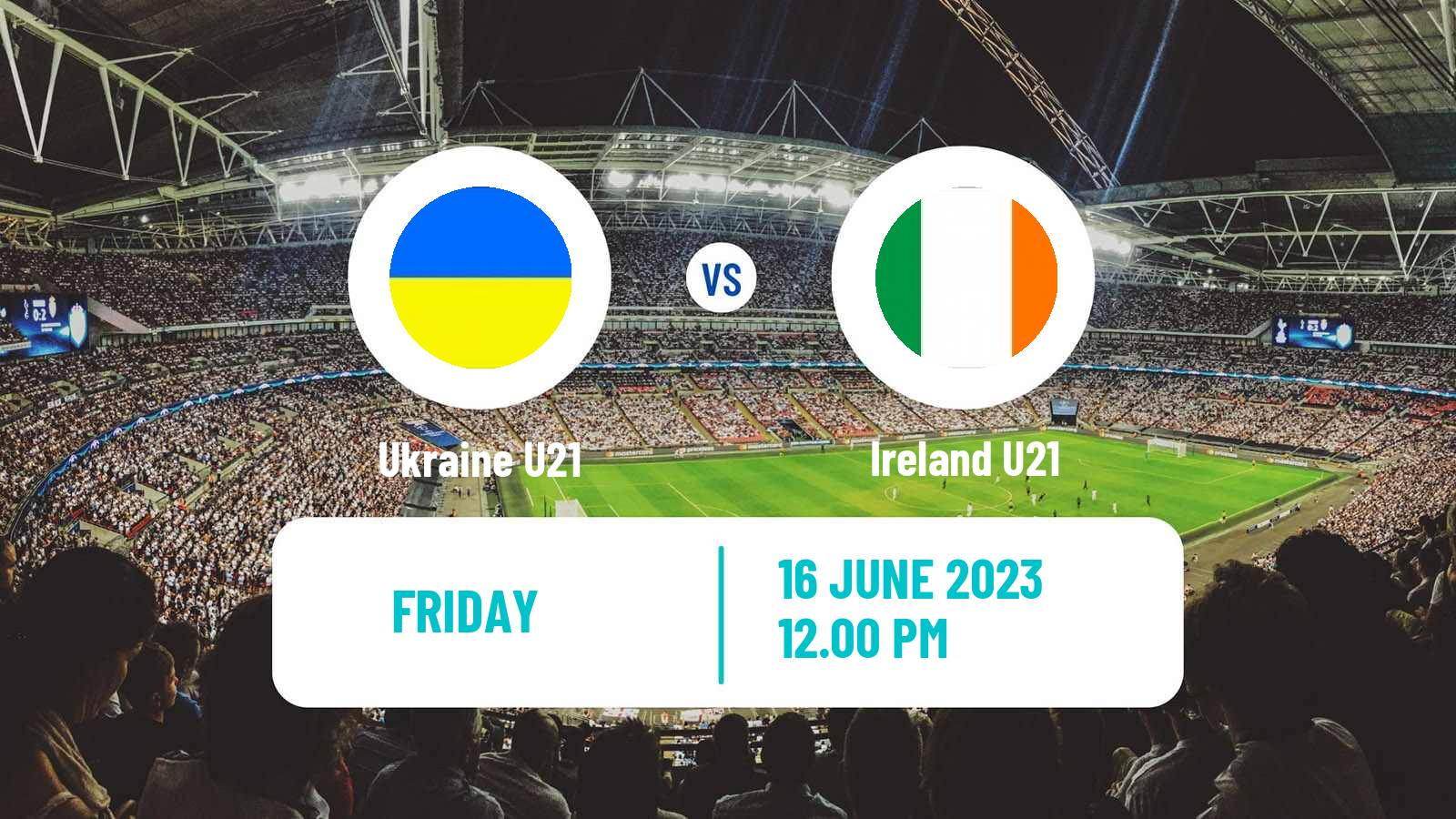 Soccer Friendly Ukraine U21 - Ireland U21