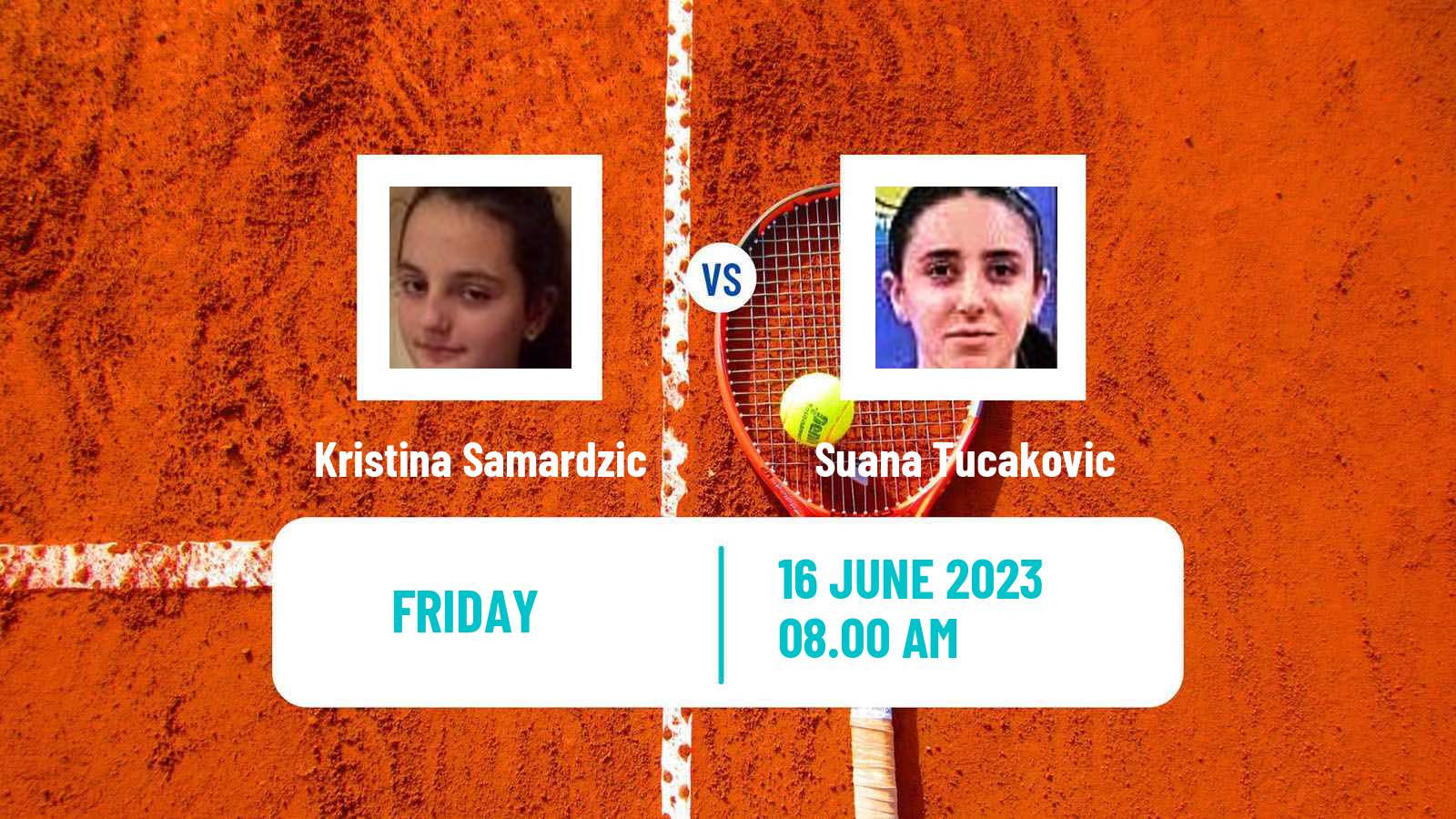 Tennis ITF W15 Kursumlijska Banja 7 Women Kristina Samardzic - Suana Tucakovic