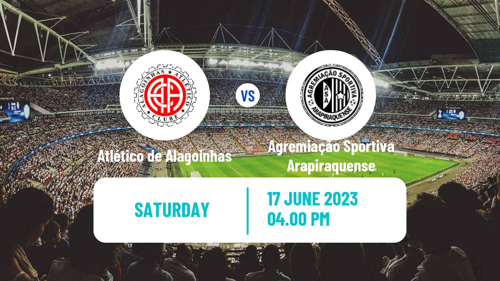 Soccer Brazilian Serie D Atlético de Alagoinhas - Agremiação Sportiva Arapiraquense