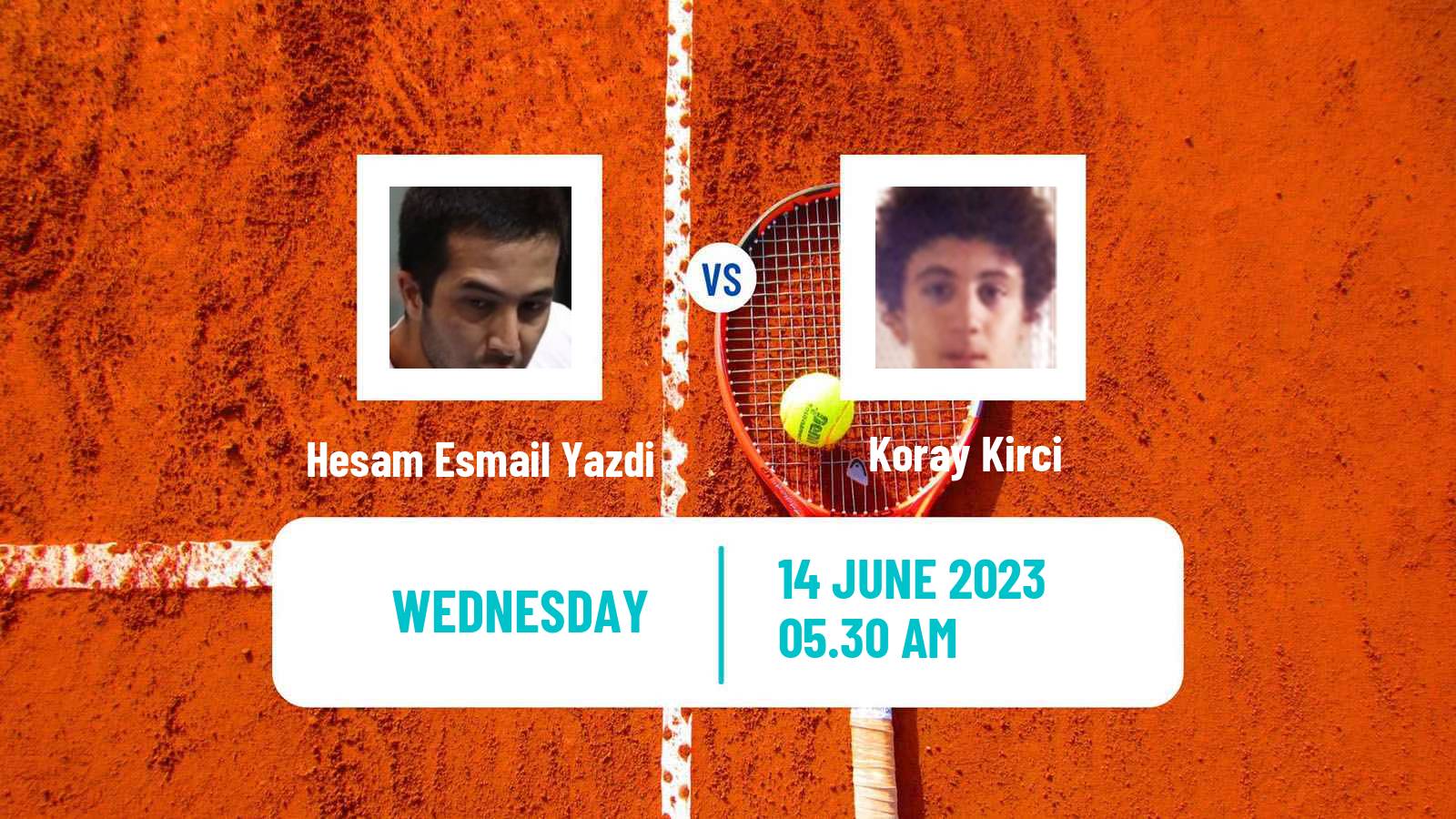 Tennis ITF M15 Tehran 2 Men Hesam Esmail Yazdi - Koray Kirci