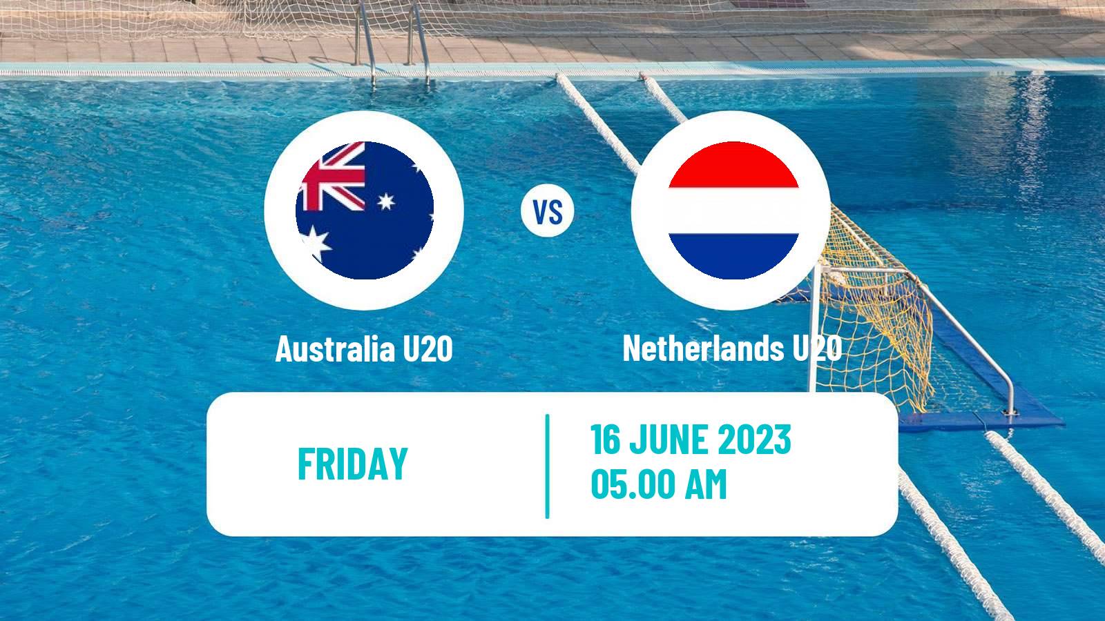 Water polo World Championship Water Polo U20 Australia U20 - Netherlands U20