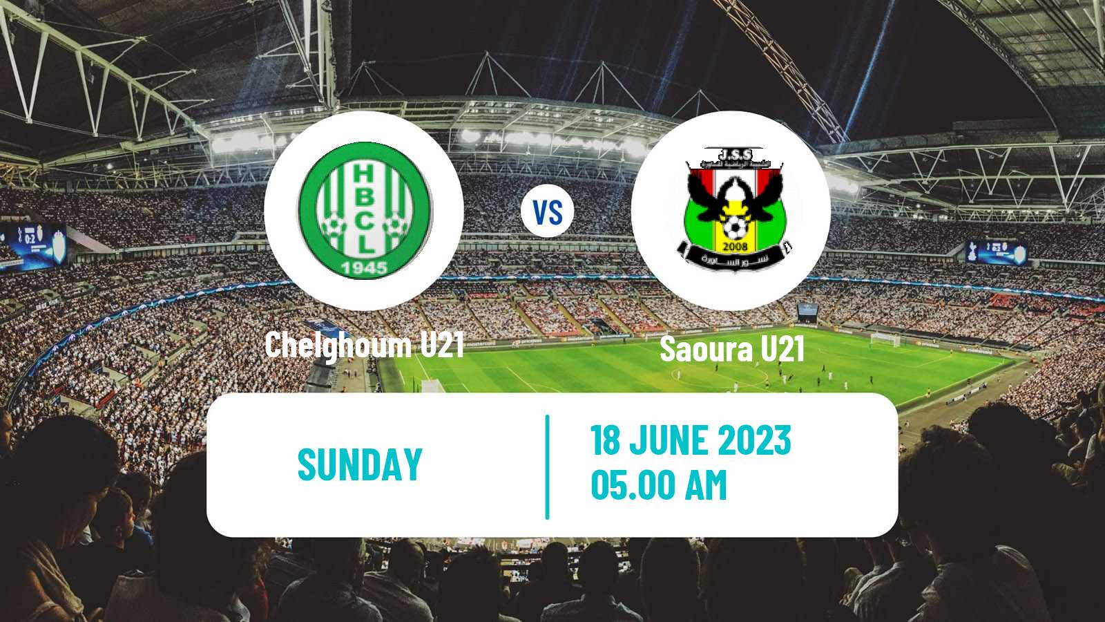 Soccer Algerian Ligue U21 Chelghoum U21 - Saoura U21
