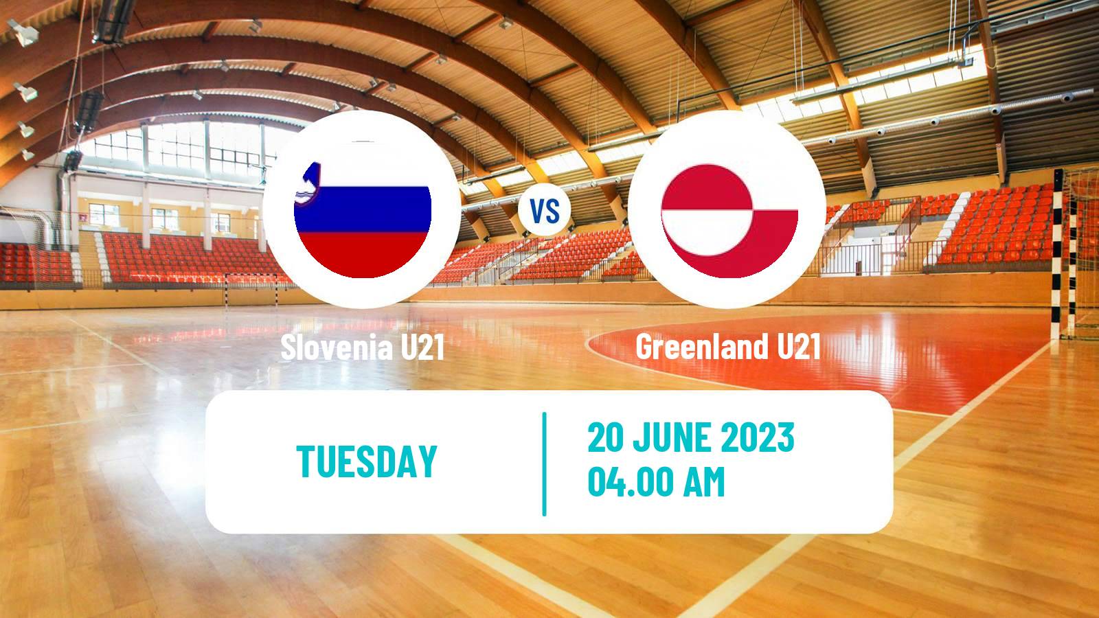 Handball World Championship U21 Handball Slovenia U21 - Greenland U21