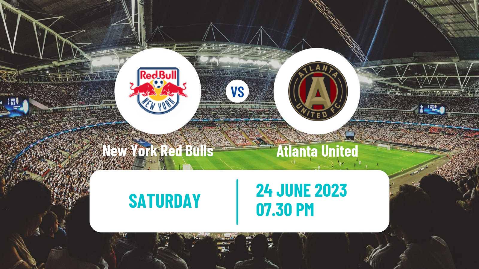 Soccer MLS New York Red Bulls - Atlanta United