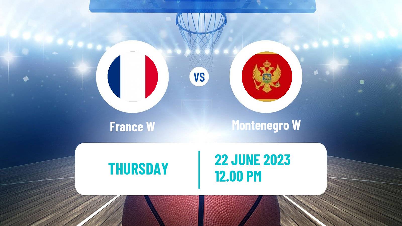 Basketball EuroBasket Women France W - Montenegro W