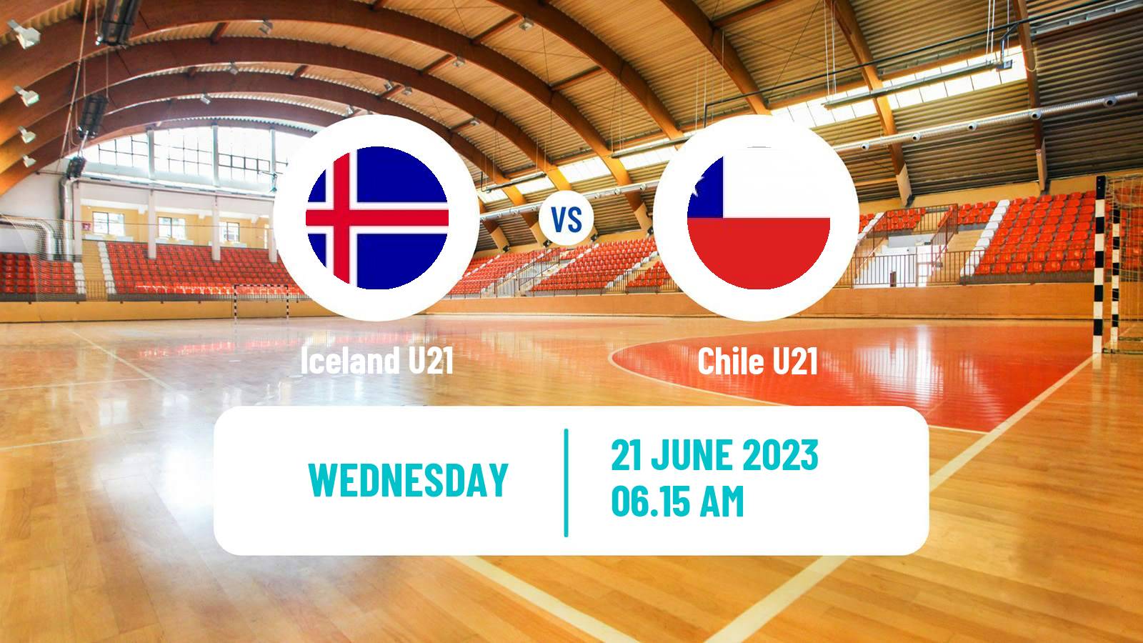 Handball World Championship U21 Handball Iceland U21 - Chile U21