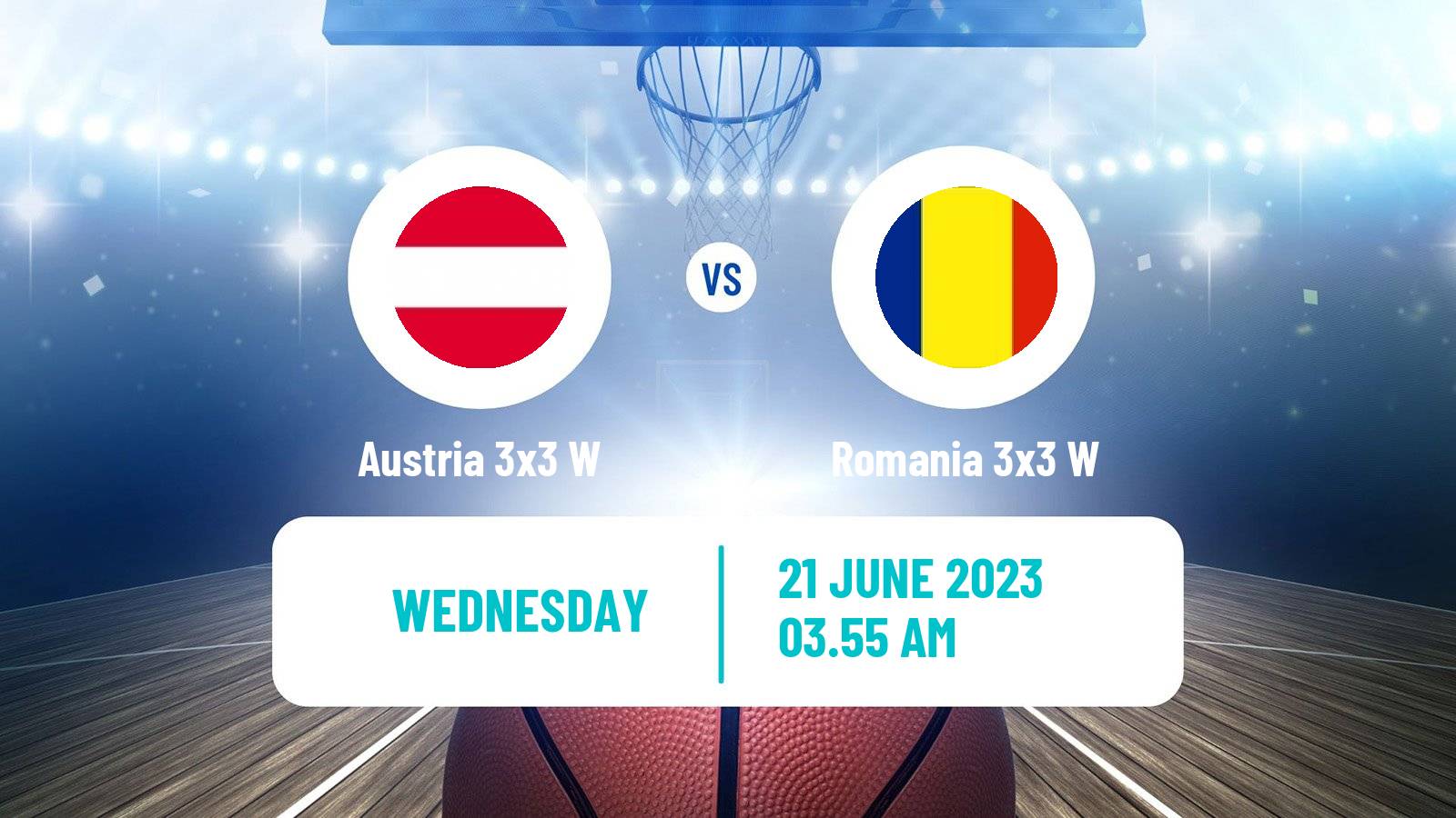 Basketball European Games 3x3 Women Austria 3x3 W - Romania 3x3 W