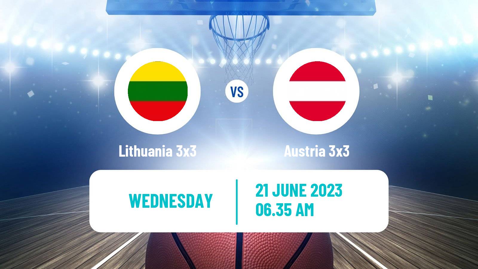 Basketball European Games 3x3  Lithuania 3x3 - Austria 3x3
