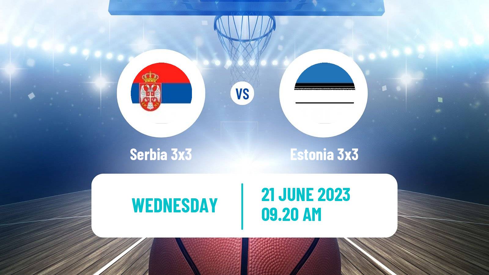 Basketball European Games 3x3  Serbia 3x3 - Estonia 3x3