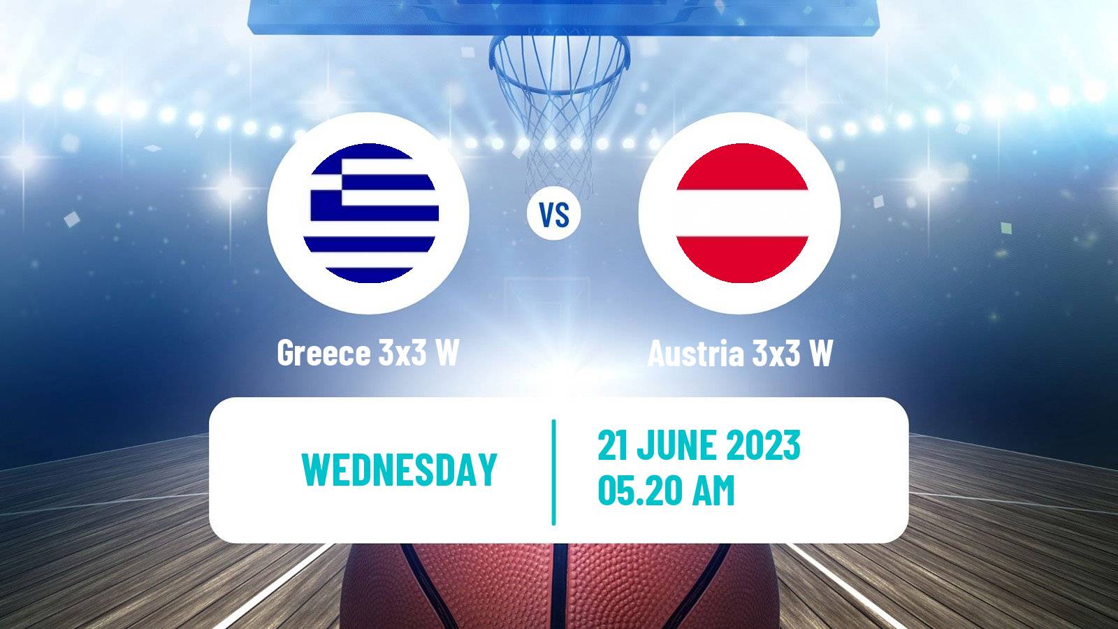 Basketball European Games 3x3 Women Greece 3x3 W - Austria 3x3 W