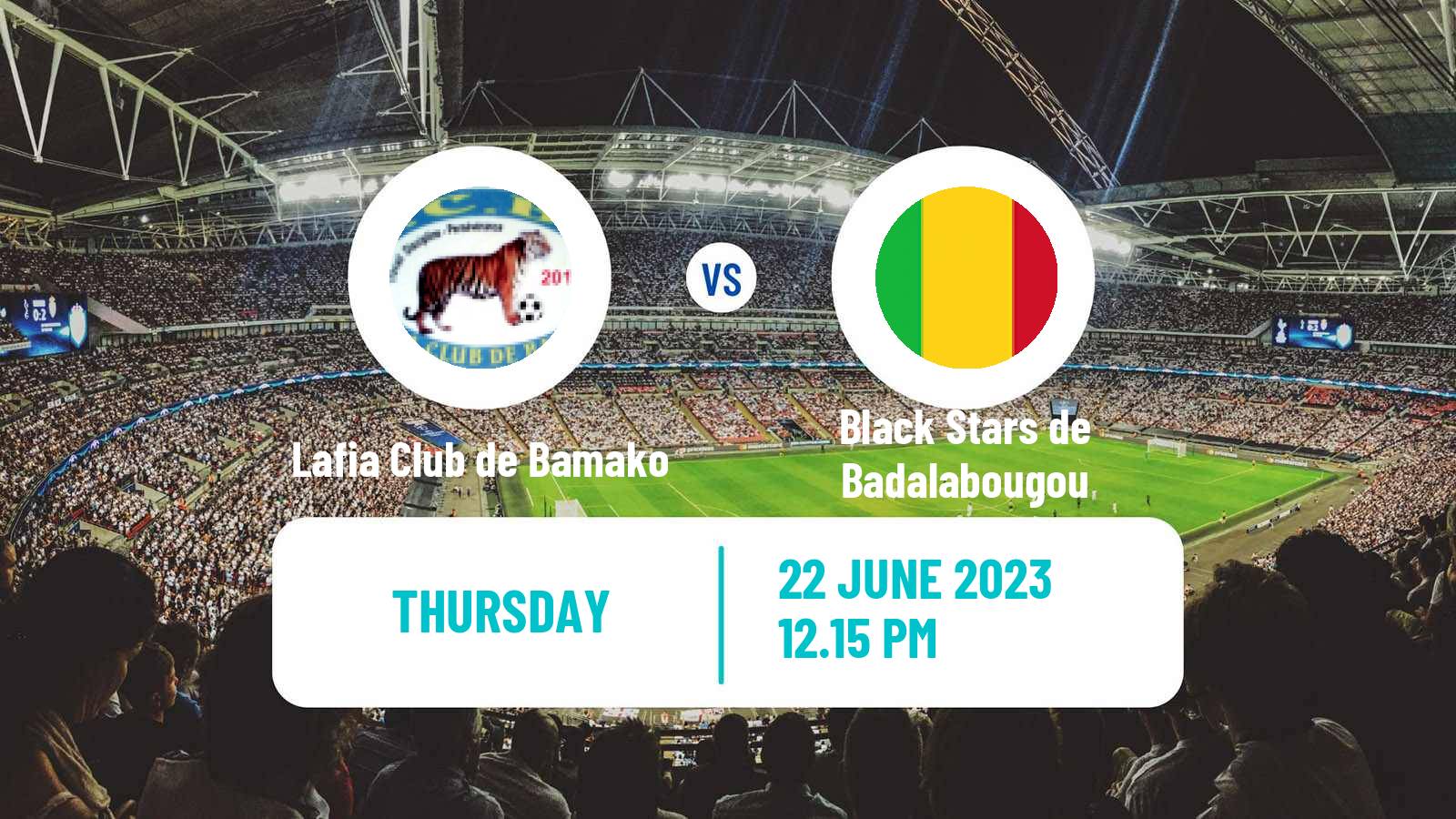 Soccer Malian Première Division Lafia Club de Bamako - Black Stars de Badalabougou