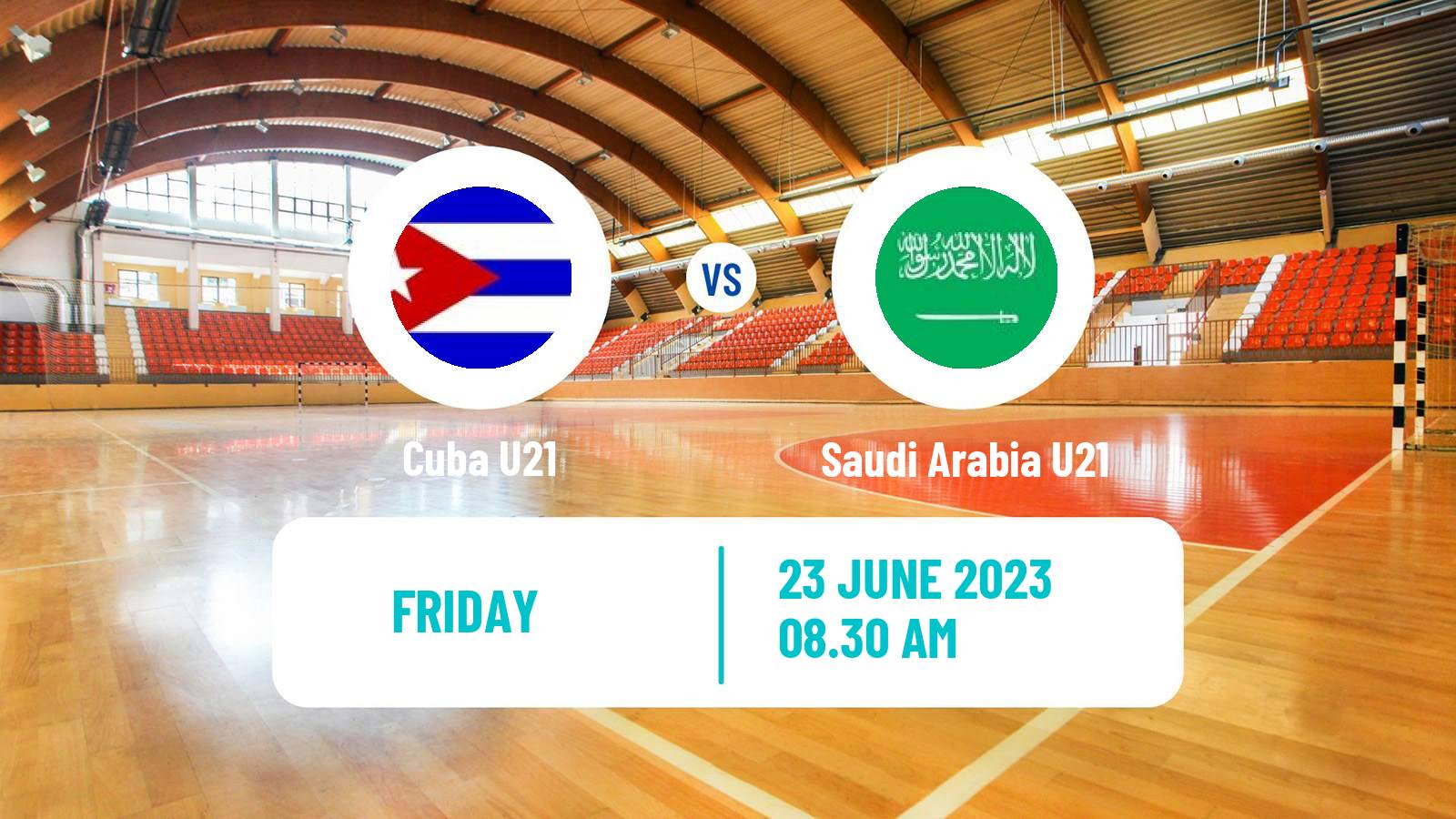 Handball World Championship U21 Handball Cuba U21 - Saudi Arabia U21