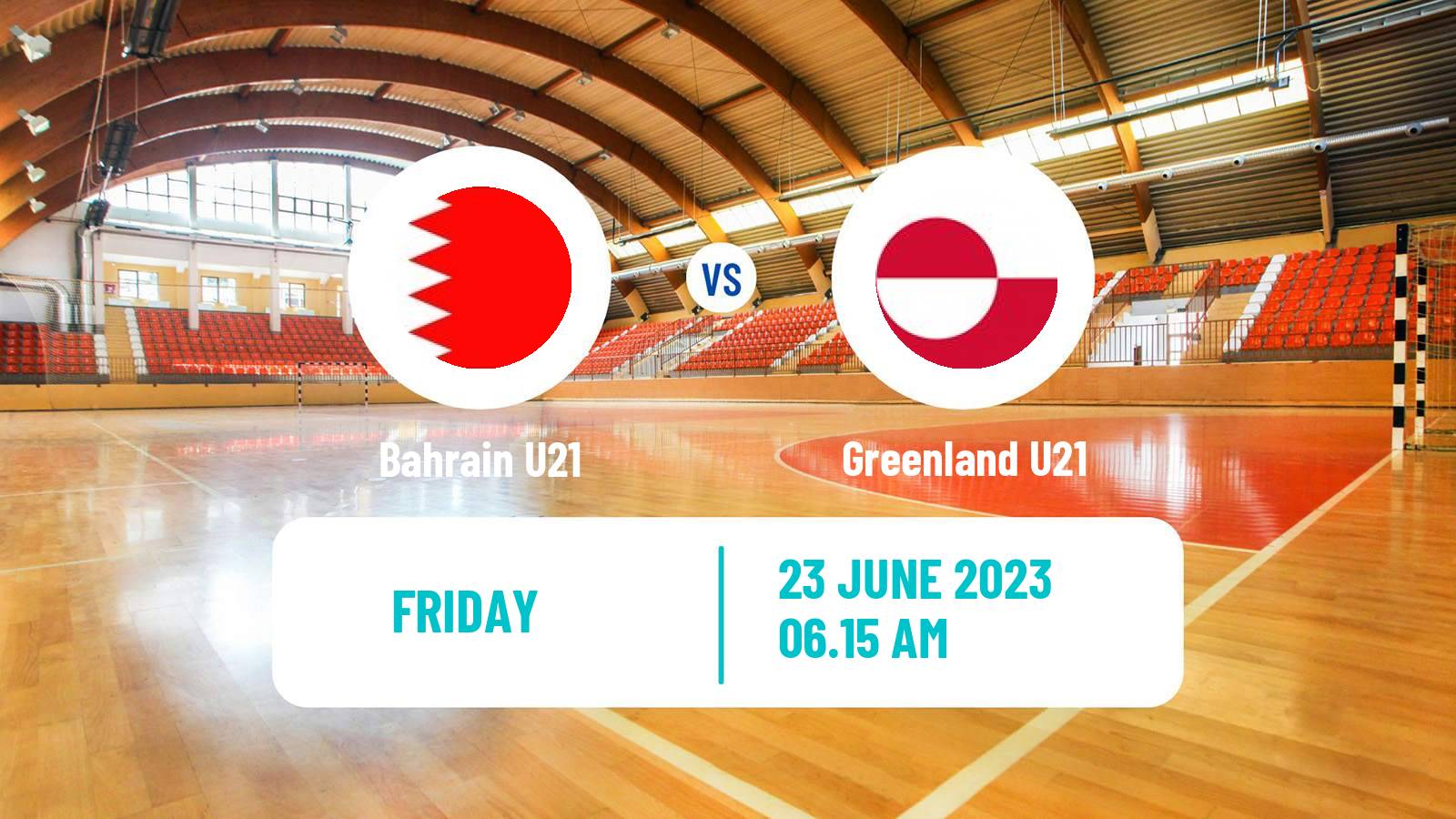 Handball World Championship U21 Handball Bahrain U21 - Greenland U21