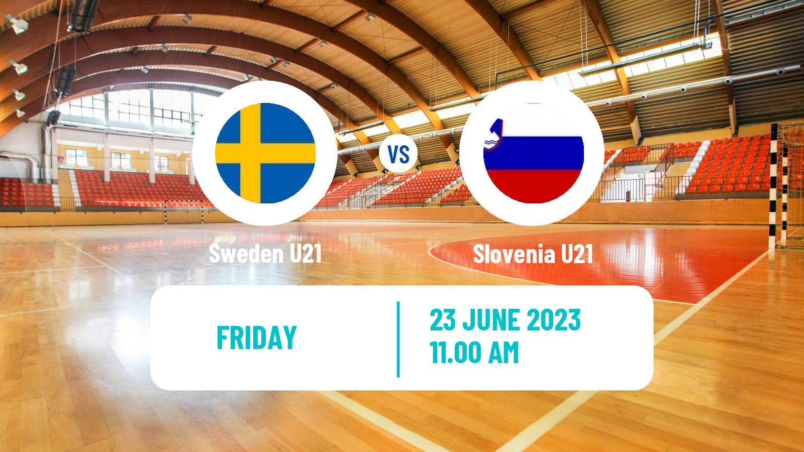 Handball World Championship U21 Handball Sweden U21 - Slovenia U21