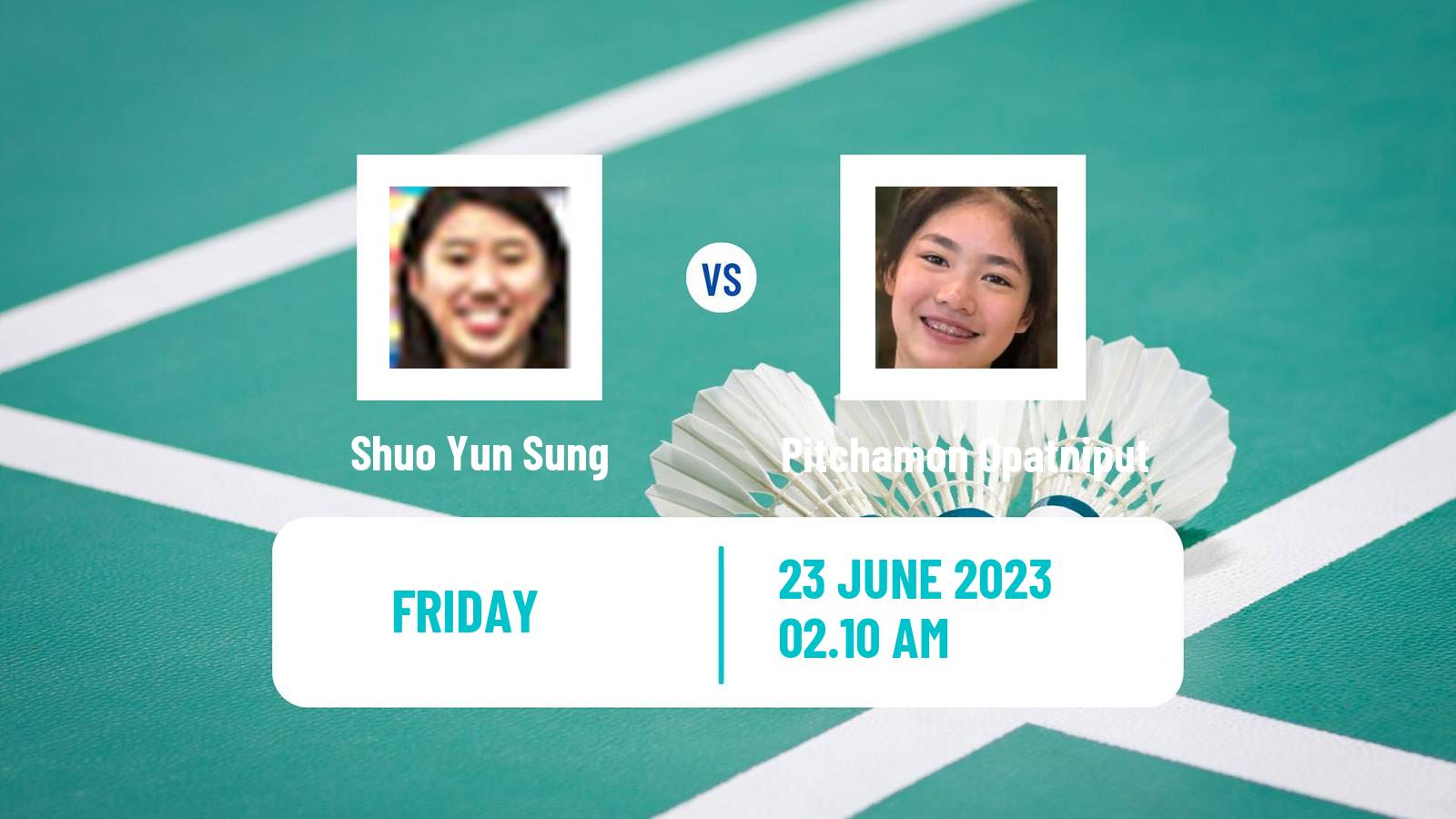 Badminton BWF World Tour Chinese Taipei Open Women Shuo Yun Sung - Pitchamon Opatniput