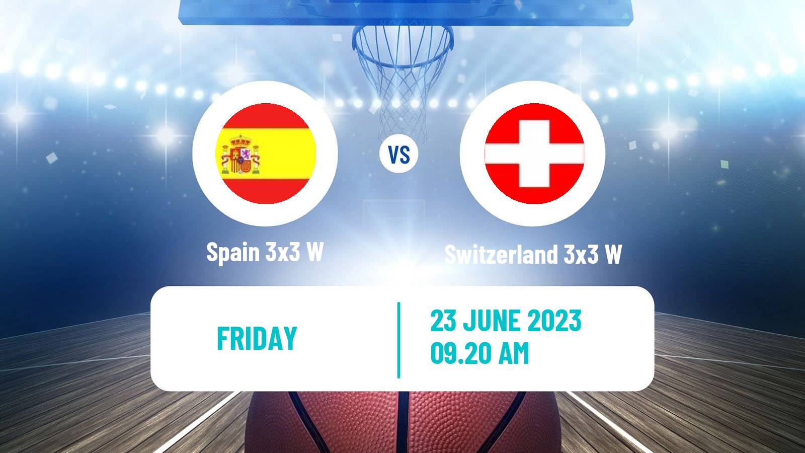 Basketball European Games 3x3 Women Spain 3x3 W - Switzerland 3x3 W