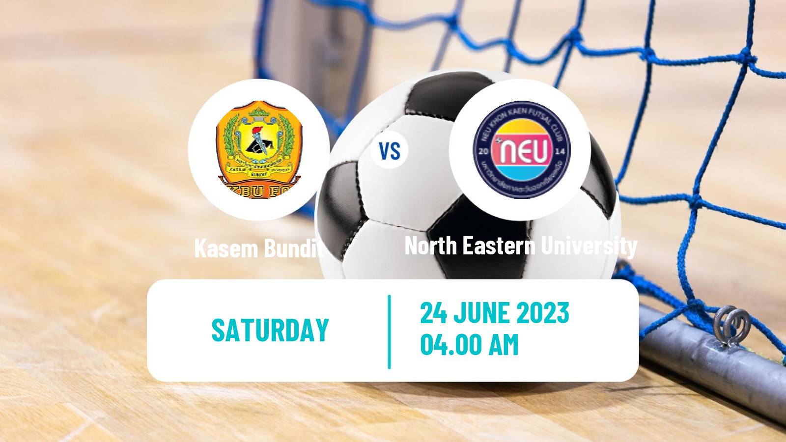 Futsal Thai League Futsal Kasem Bundit - North Eastern University