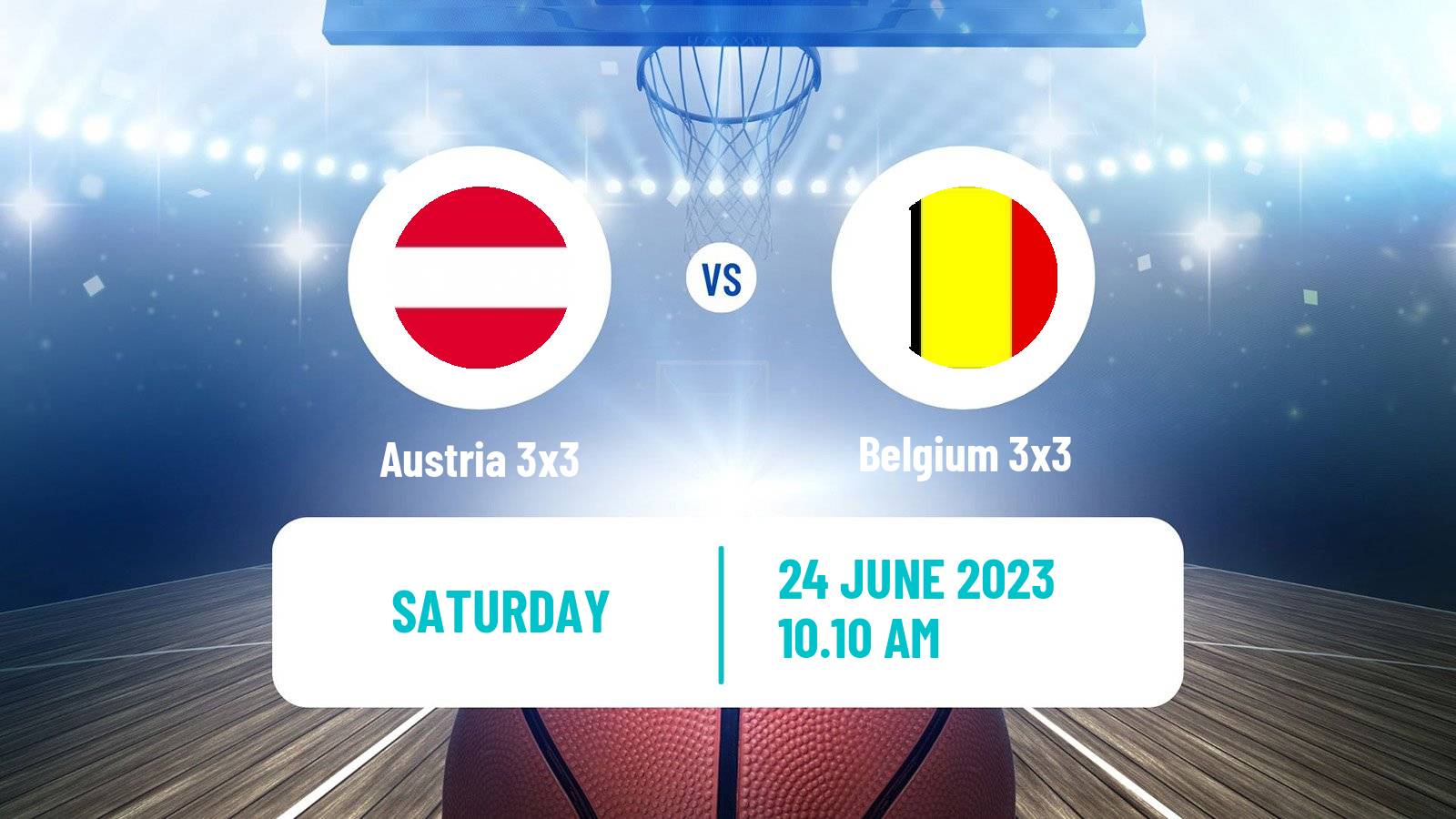 Basketball European Games 3x3  Austria 3x3 - Belgium 3x3